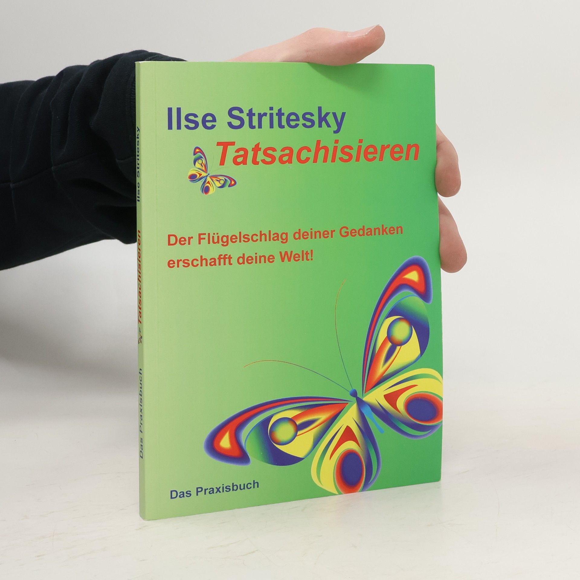 Ilse-Elisabeth Stritesky-Hüllerbrand Tatsachisieren