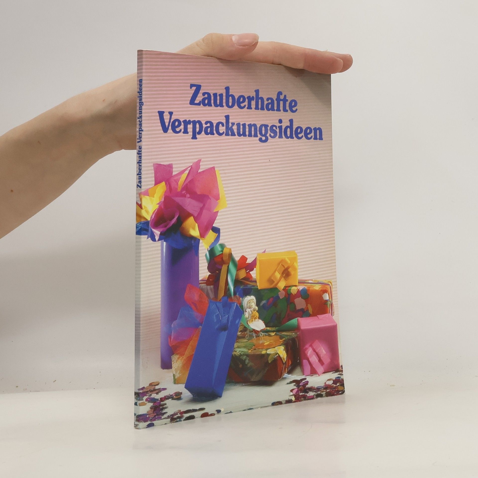 Collectif d'auteurs Zauberhafte Verpackungsideen