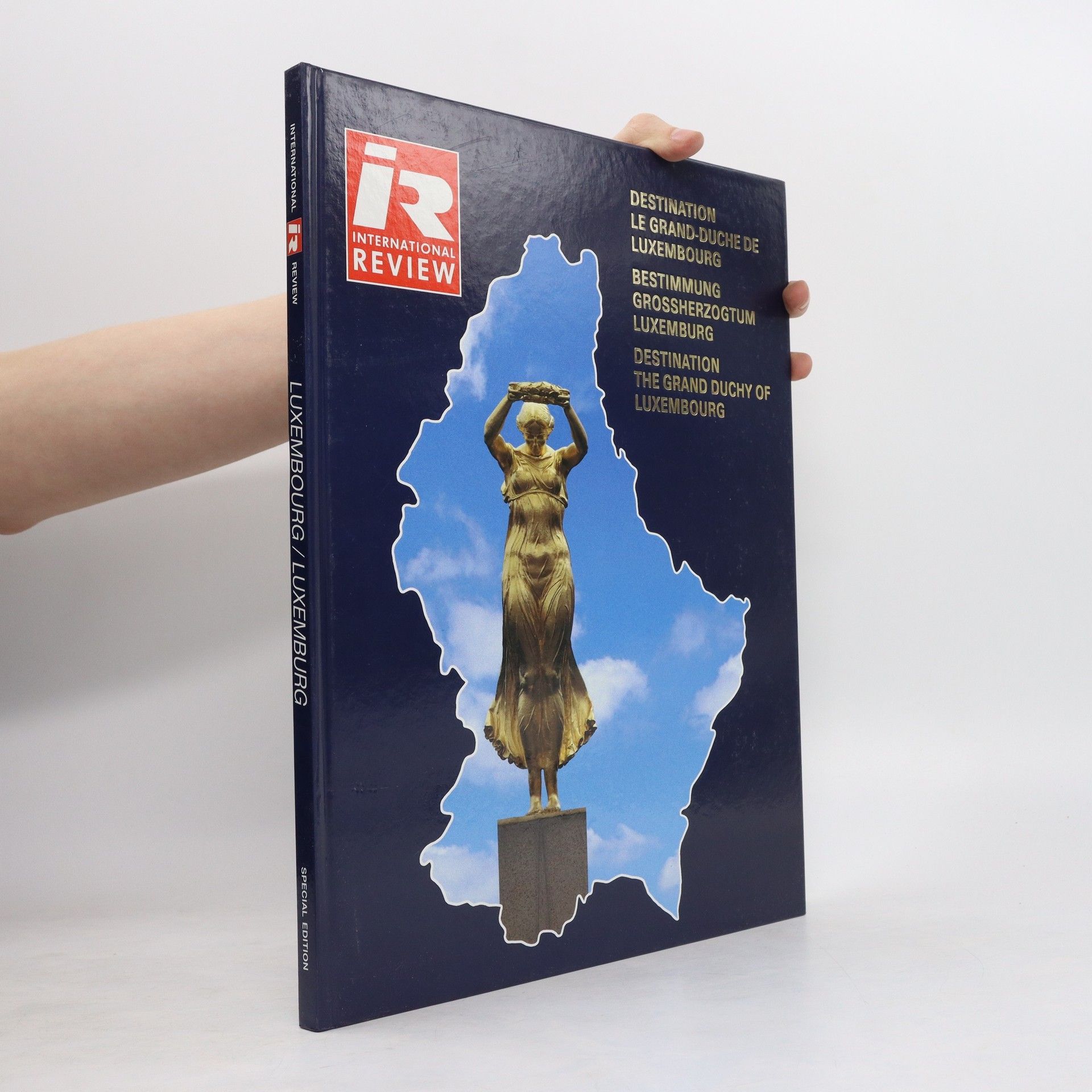 Collectif d'auteurs Luxembourg. Luxemburg