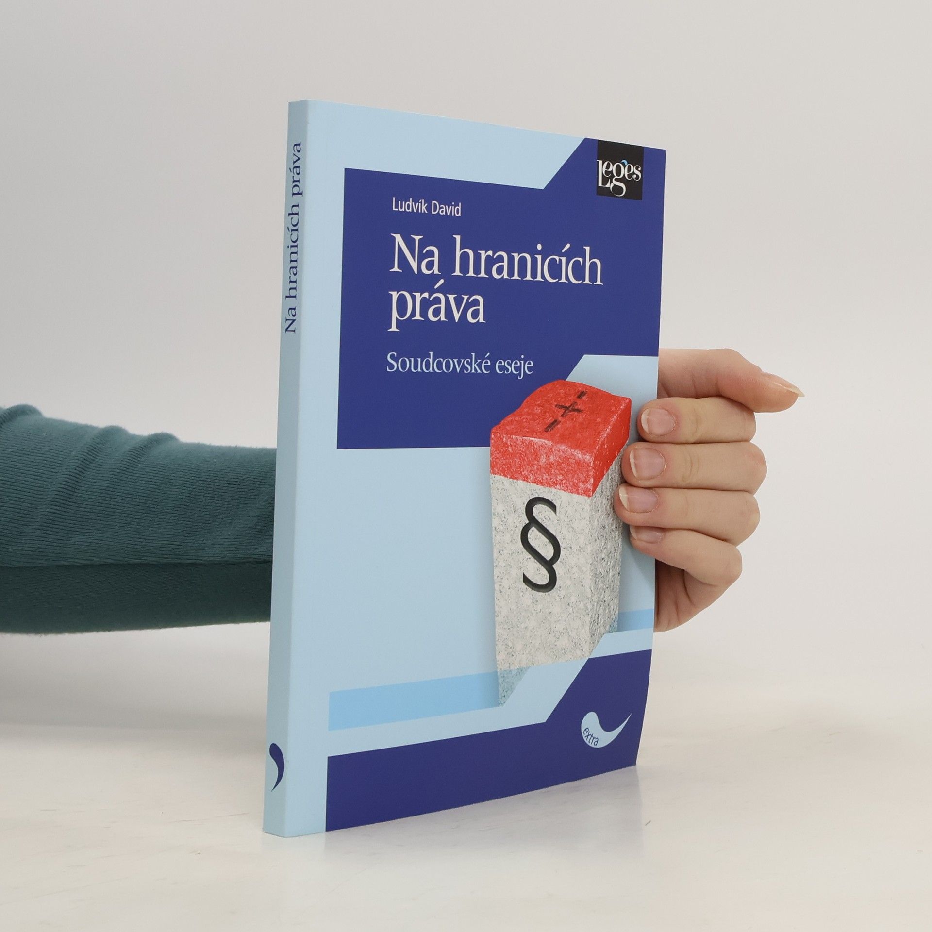 David Ludvík Na hranicích práva: soudcovské eseje