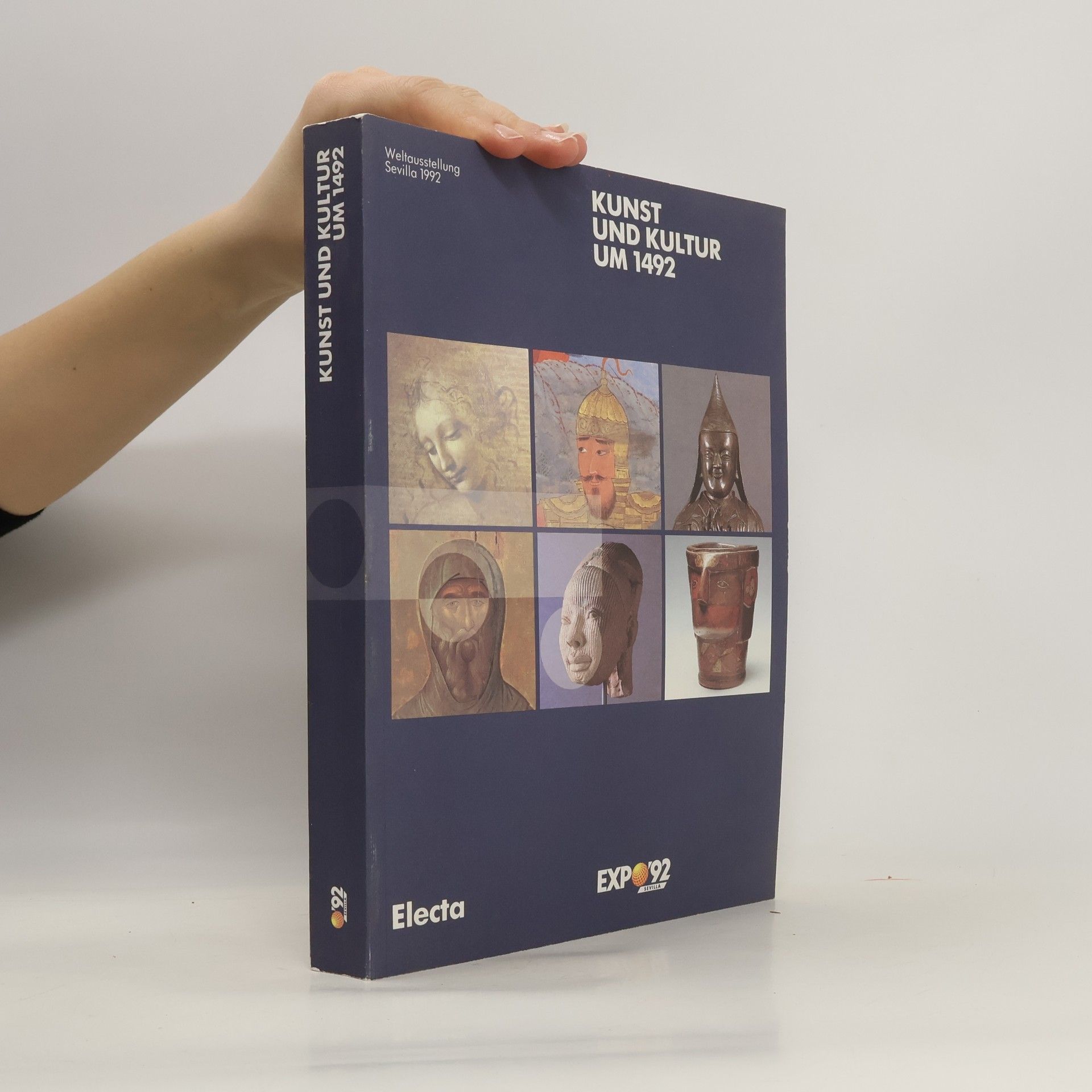 Kunst und Kultur um 1492 - Weltausstellung Sevilla 1992