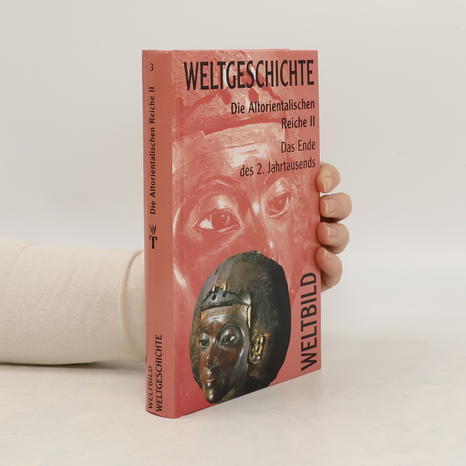 kolektiv Weltgeschichte Die Altorientalischen Reiche II