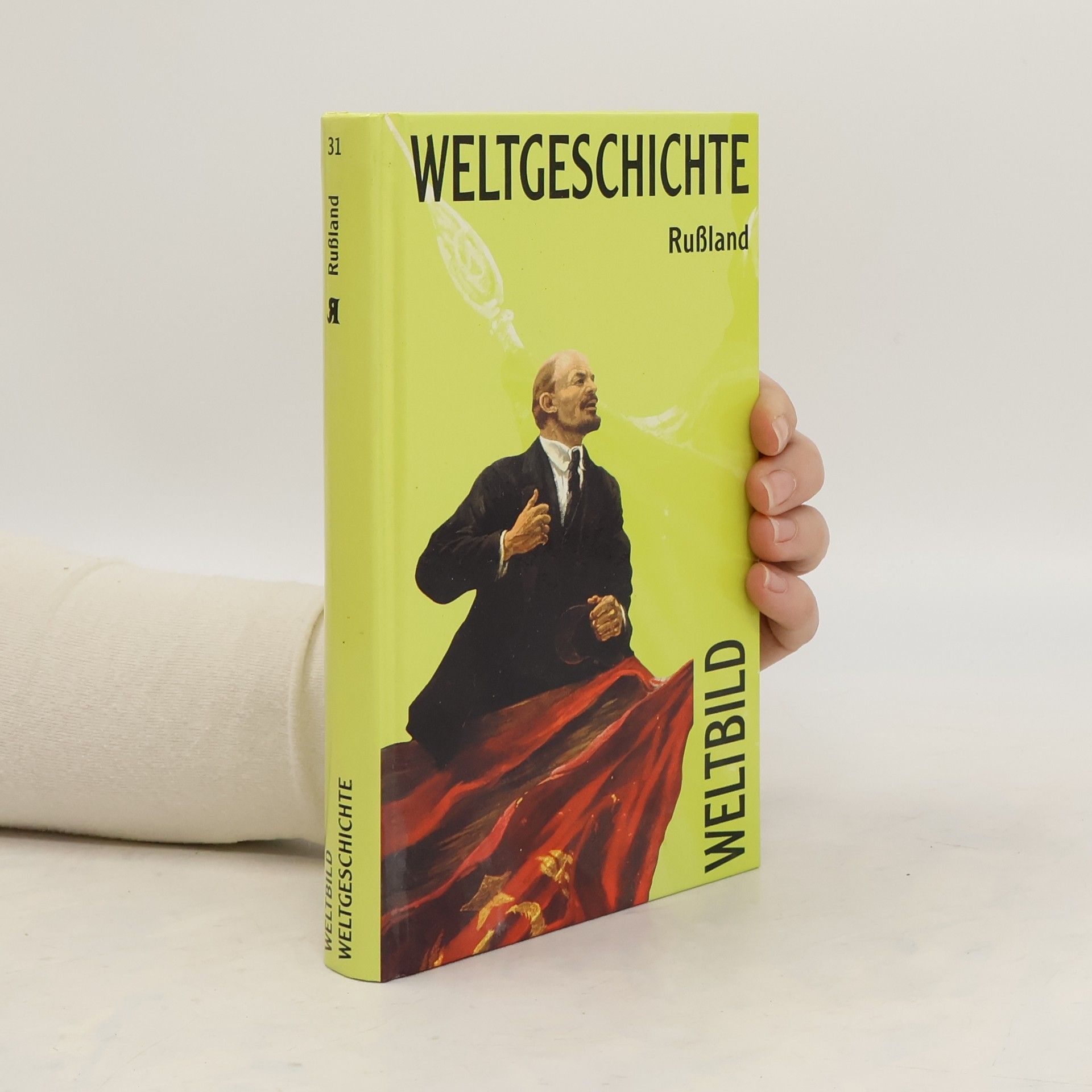 Collectif d'auteurs Weltgeschichte 31. Rusland