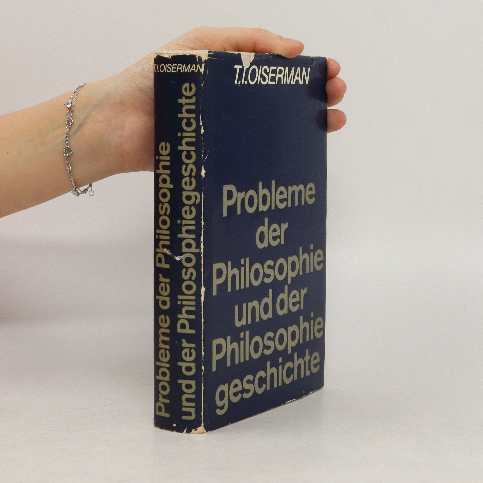 T. I. Oiserman Probleme der Philosophie und der Philosophie geschichte
