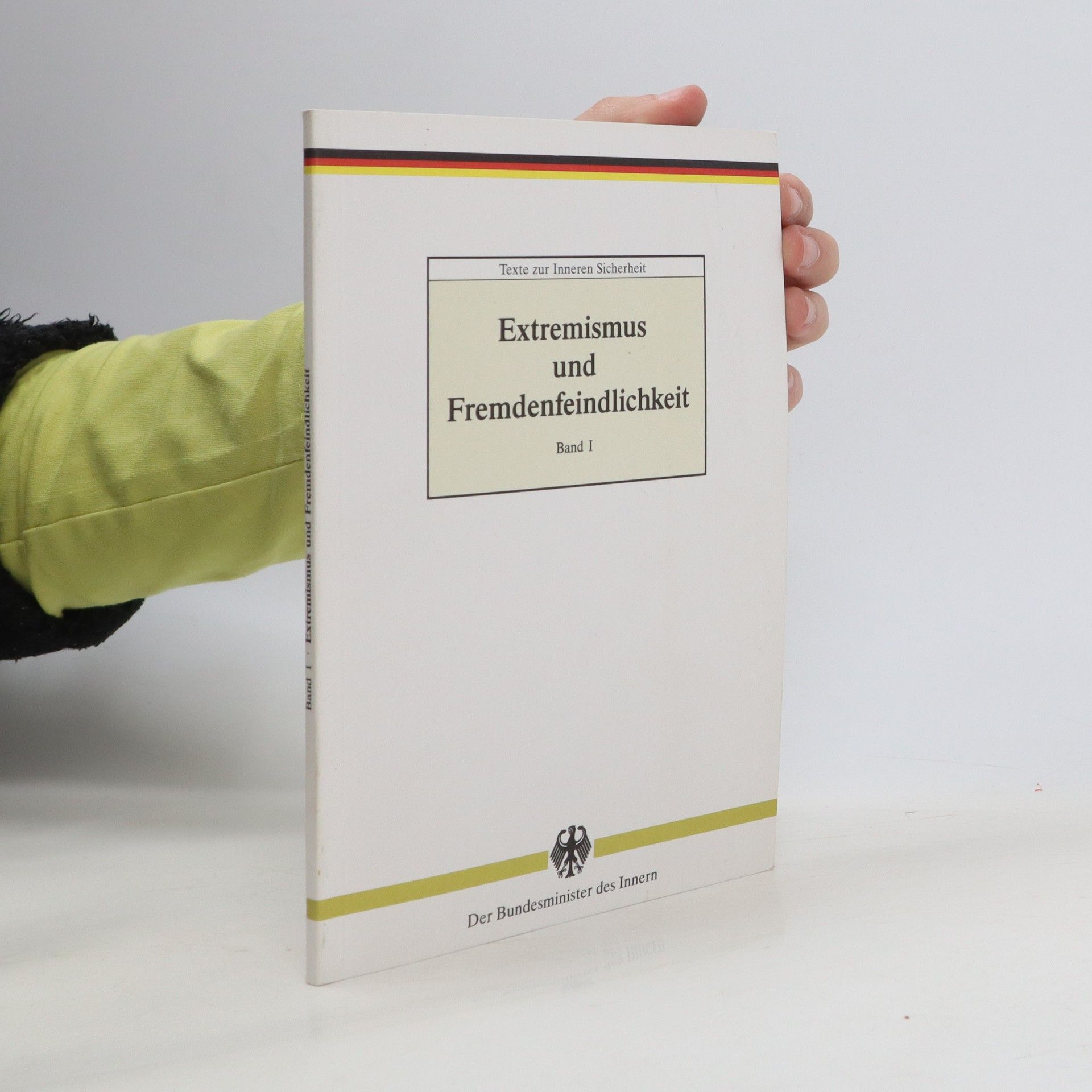 Autorenkollektiv Extremismus und Fremdenfeindlichkeit Band 1