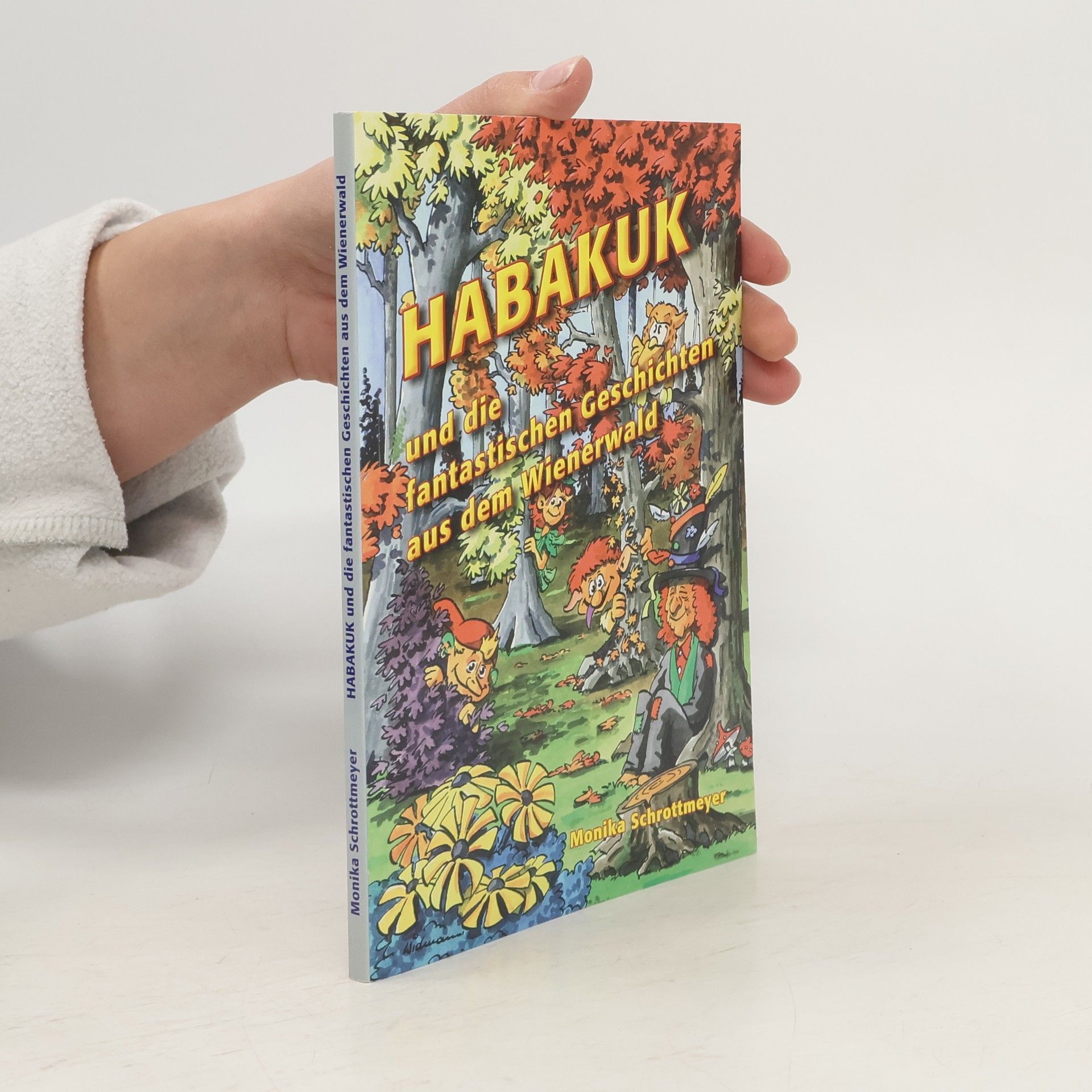 Habakuk und die fantastischen Geschichten aus dem Wienerwald