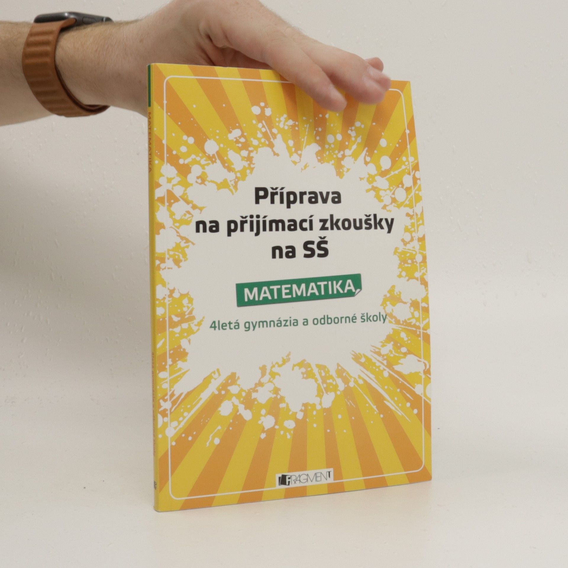 Jaroslav Eisler Příprava na přijímací zkoušky na SŠ. Matematika. 4letá gymnázia a odborné školy