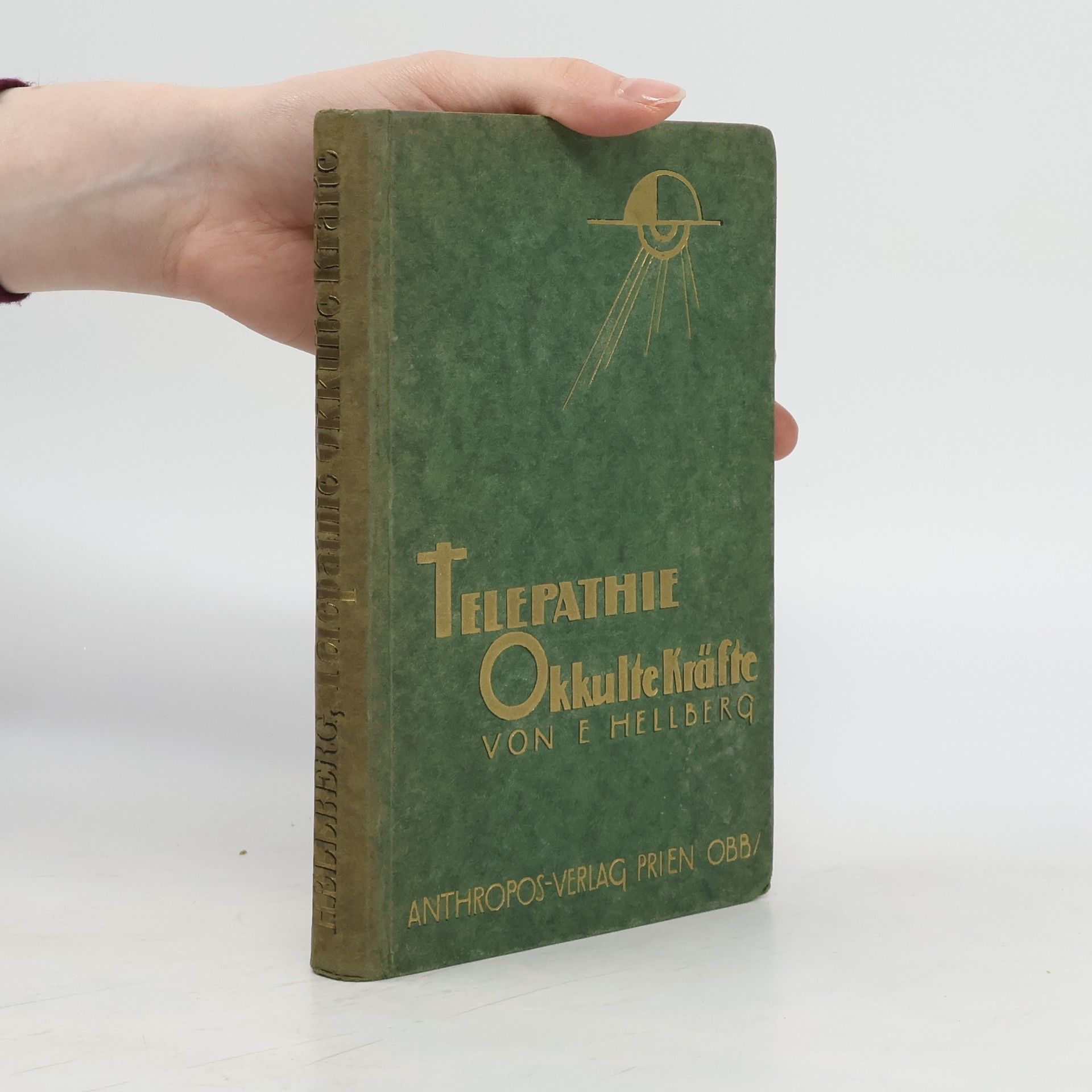 E. Hellberg Telepathie, Okkulte Kräfte