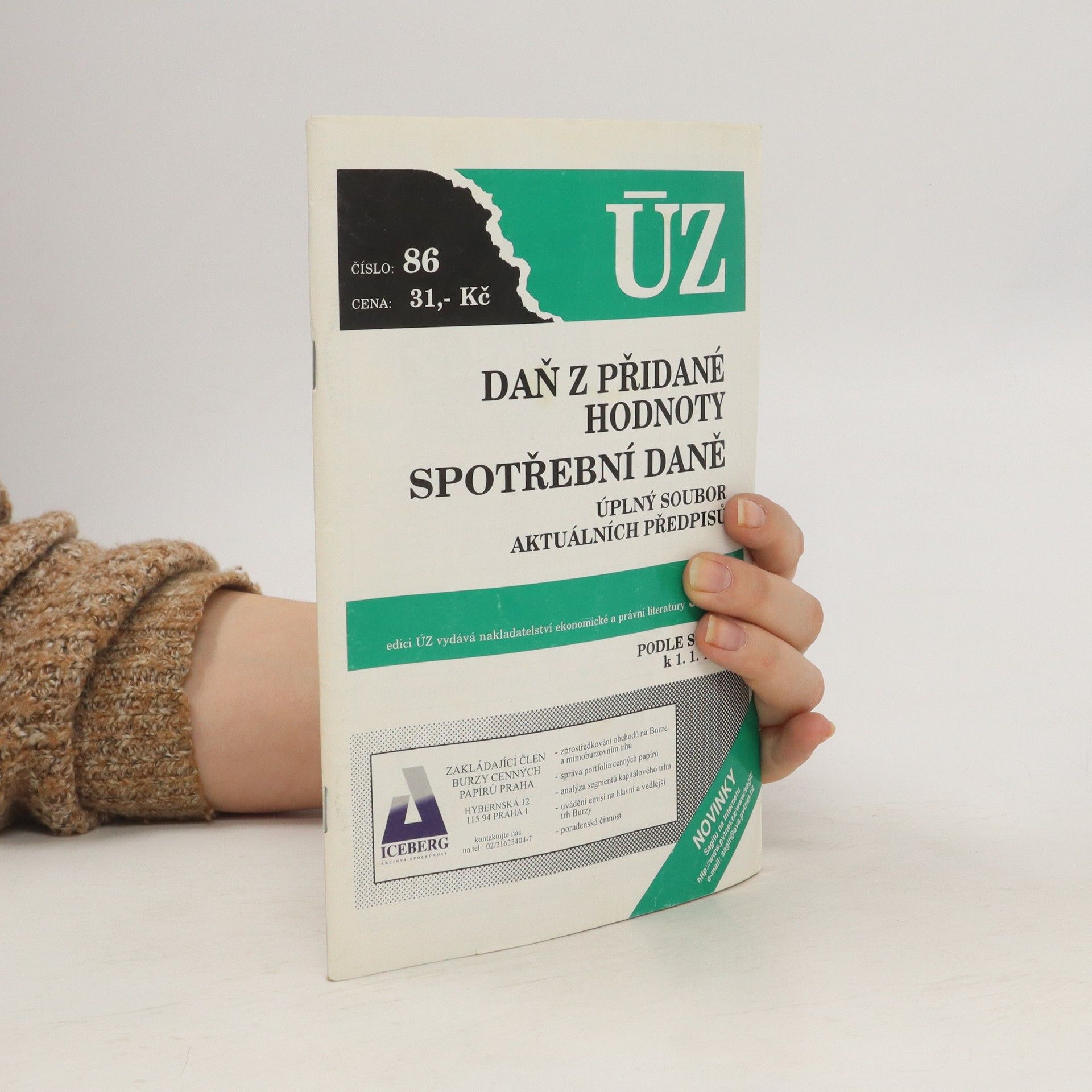 Collectif d'auteurs Úplné znění. Číslo 86. Daň z přidané hodnoty. Spotřební daně.