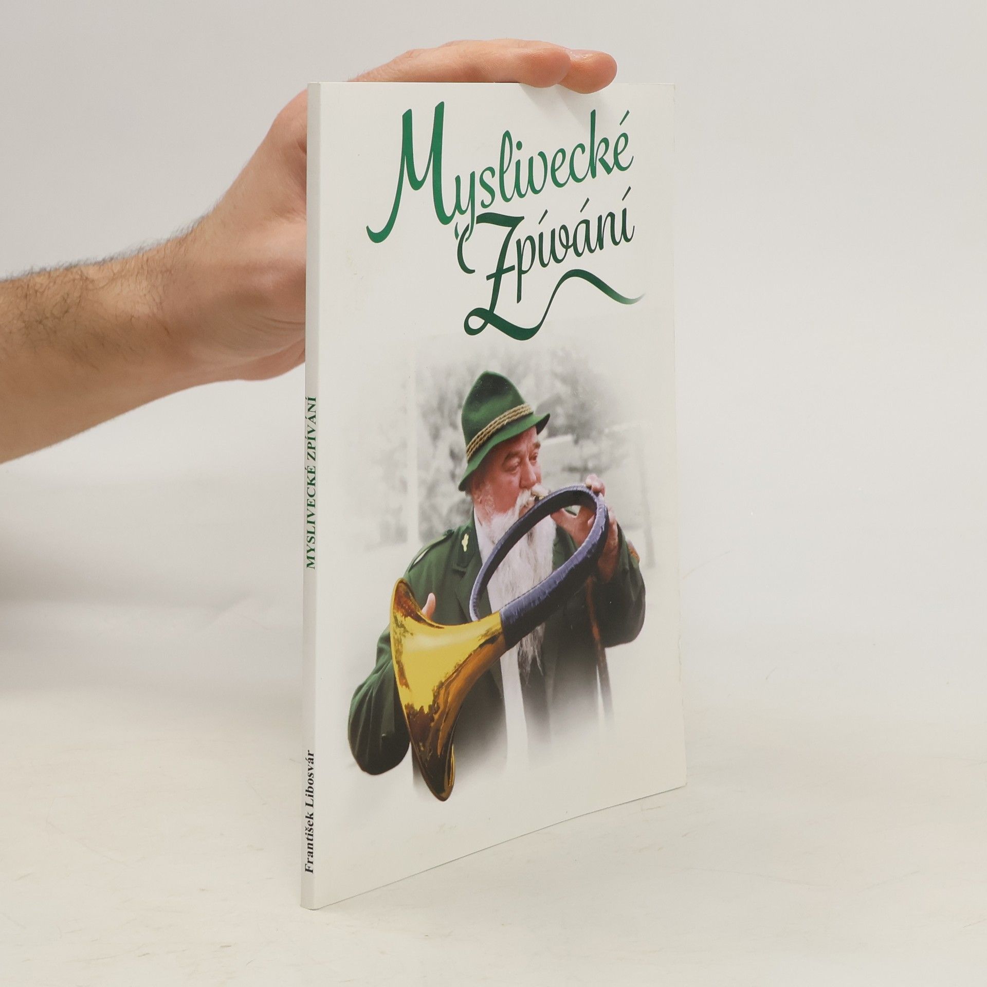 Kolektív autorov Myslivecké zpívání