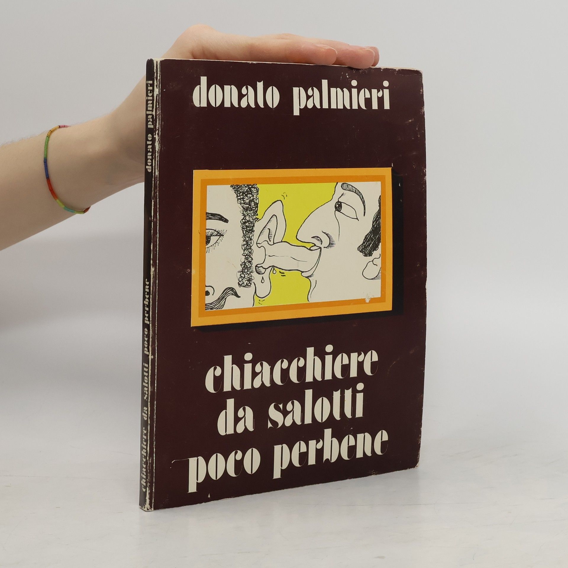 Donato Palmieri Chiacchiere da salotti poco perbene
