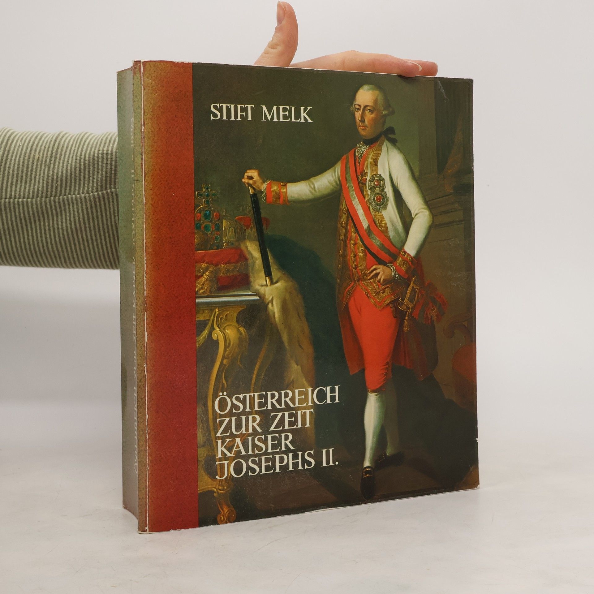 Österreich zur Zeit Kaiser Josephs II.