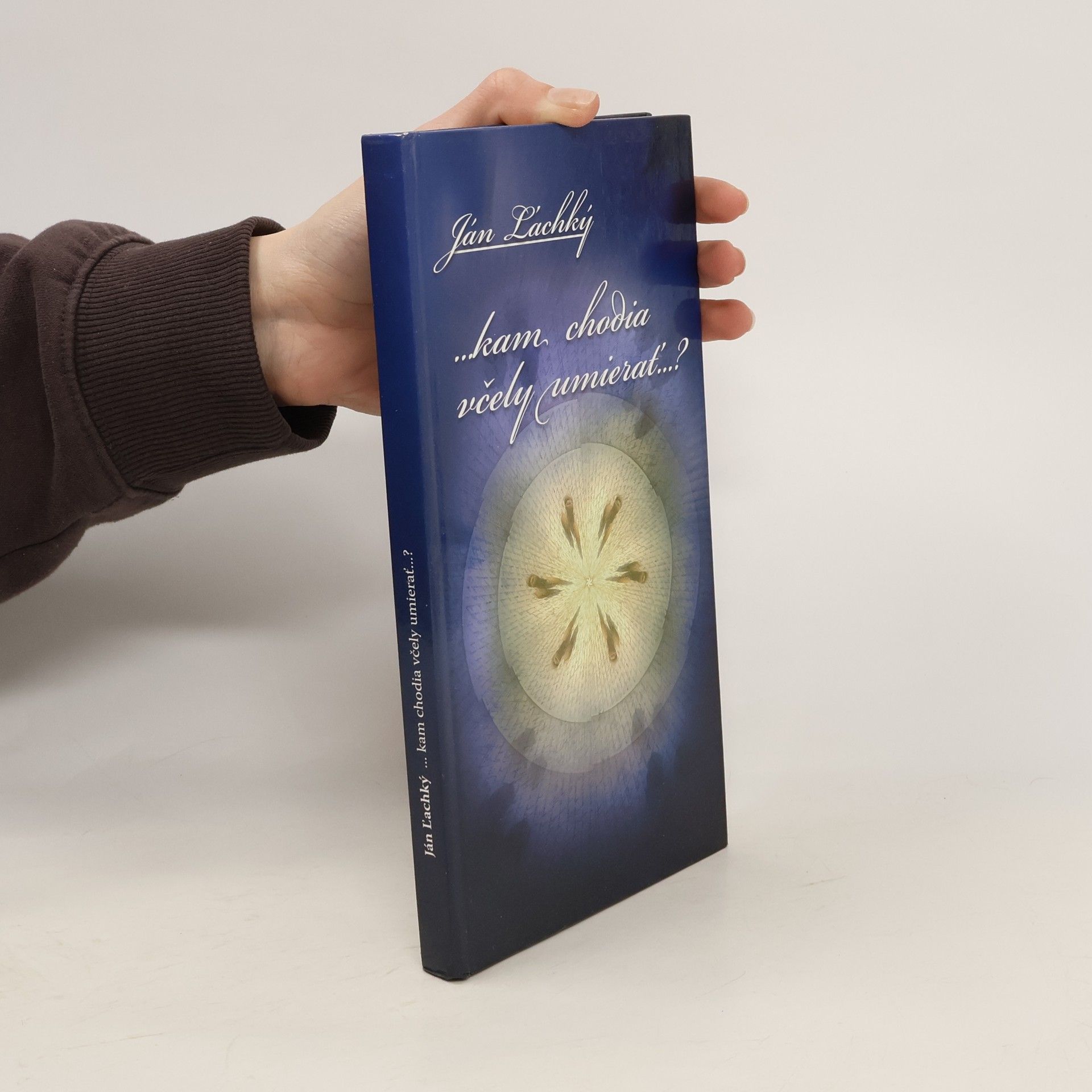 Ján Lachký Kam chodia včely umierat’…?