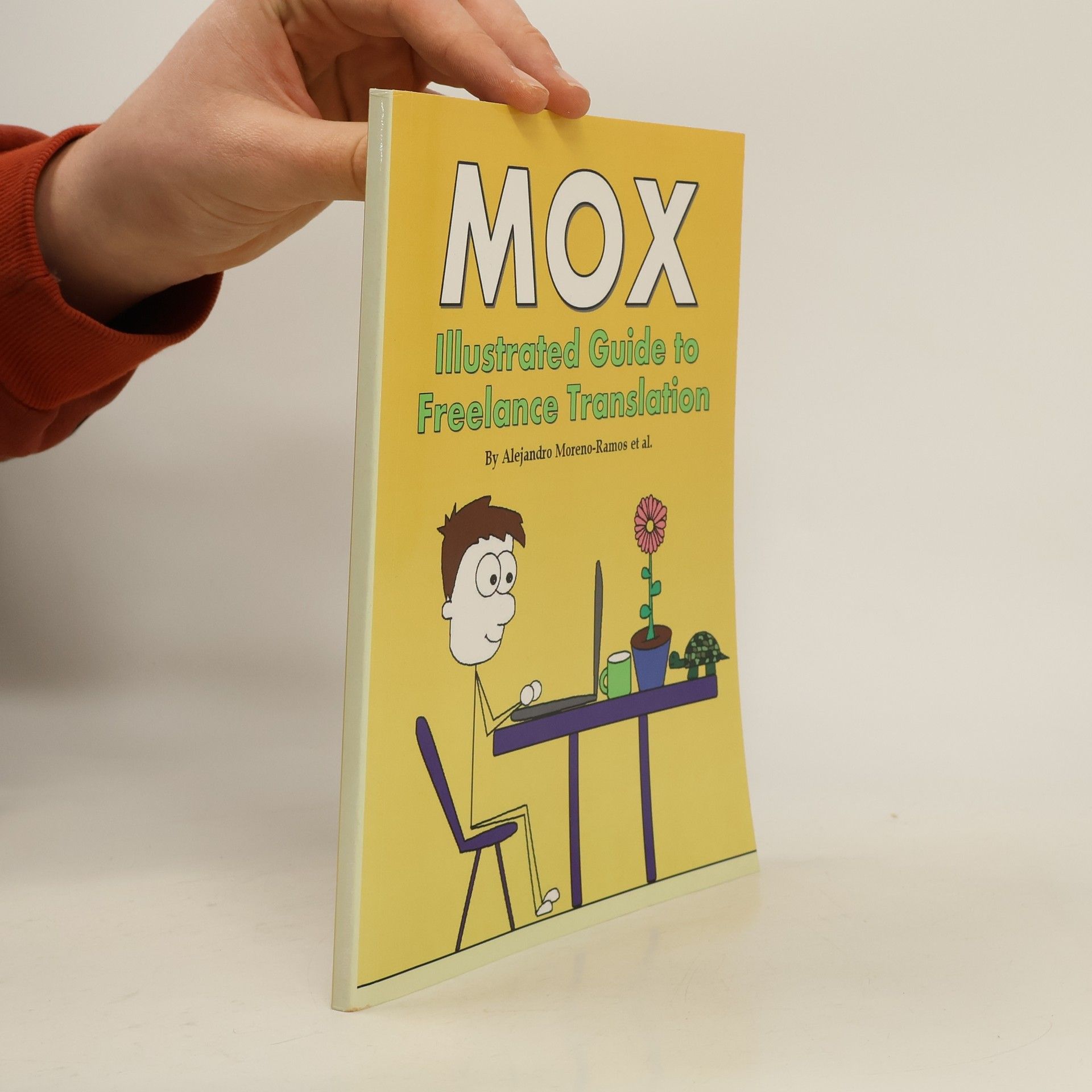 Alejandro Moreno-Ramos Mox. Illustrated Guide to Freelance Translation