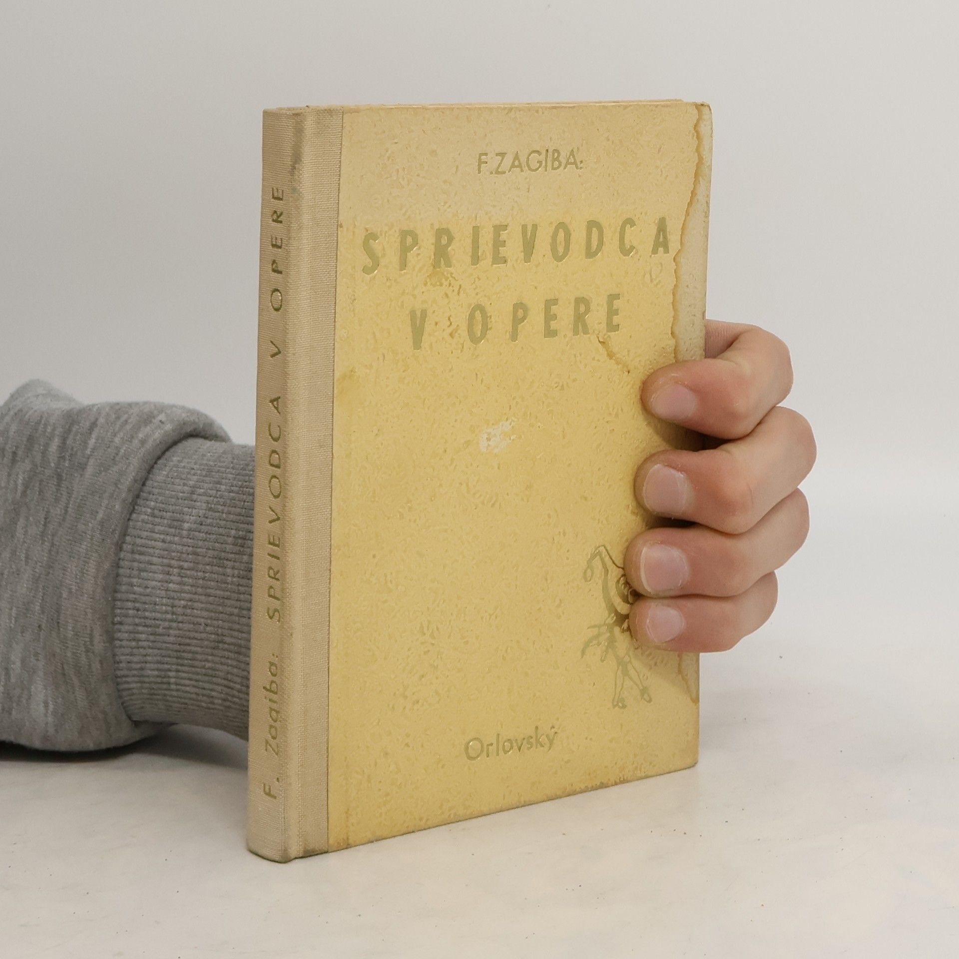 František Zagiba Sprievodca v opere. Čo má vedieť návštevník opery o pôvode, hudobnom štyle, o autoroch a obsahu opier. I. diel