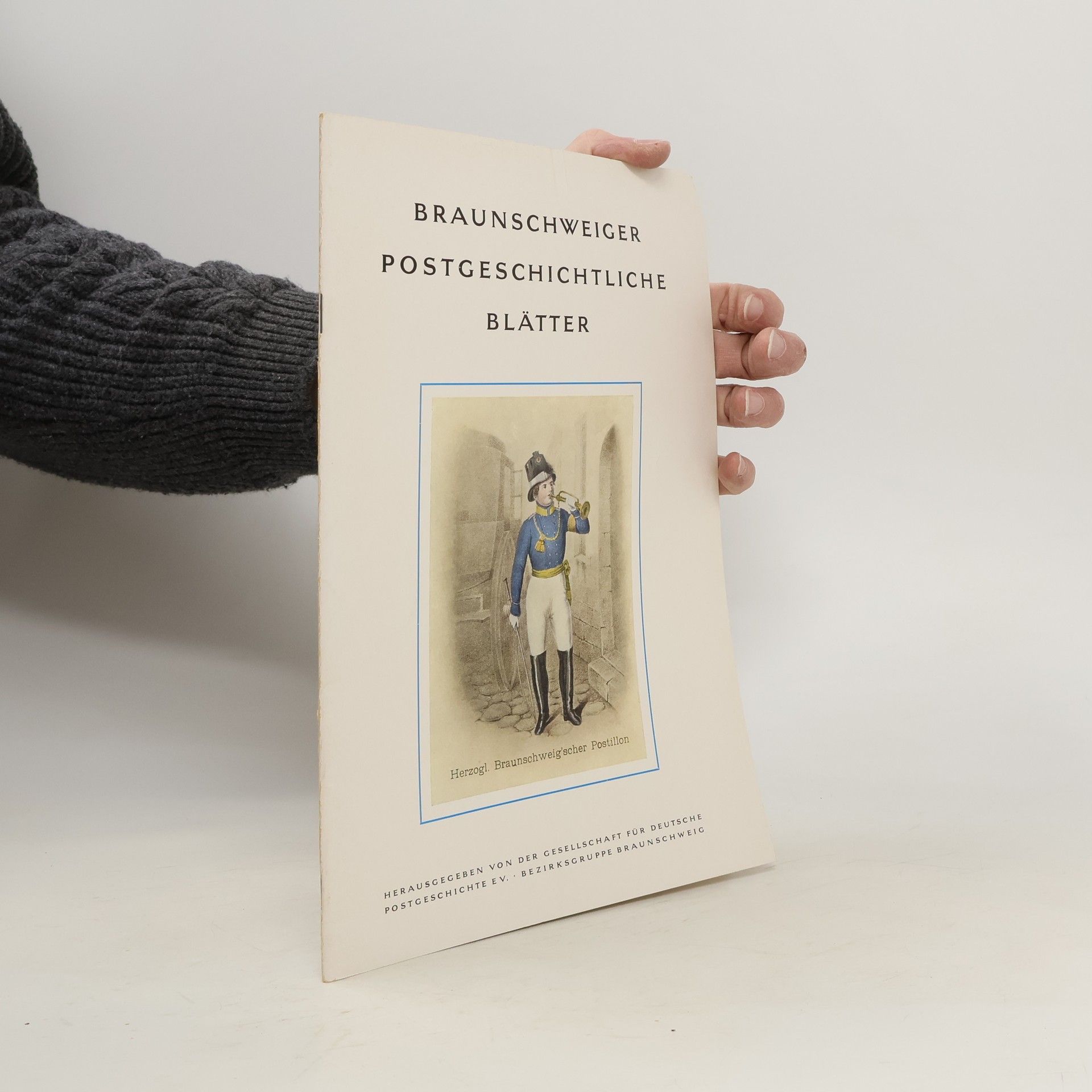 Various authors Braunschweiger Postgeschichtliche Blätter. Heft 11/12