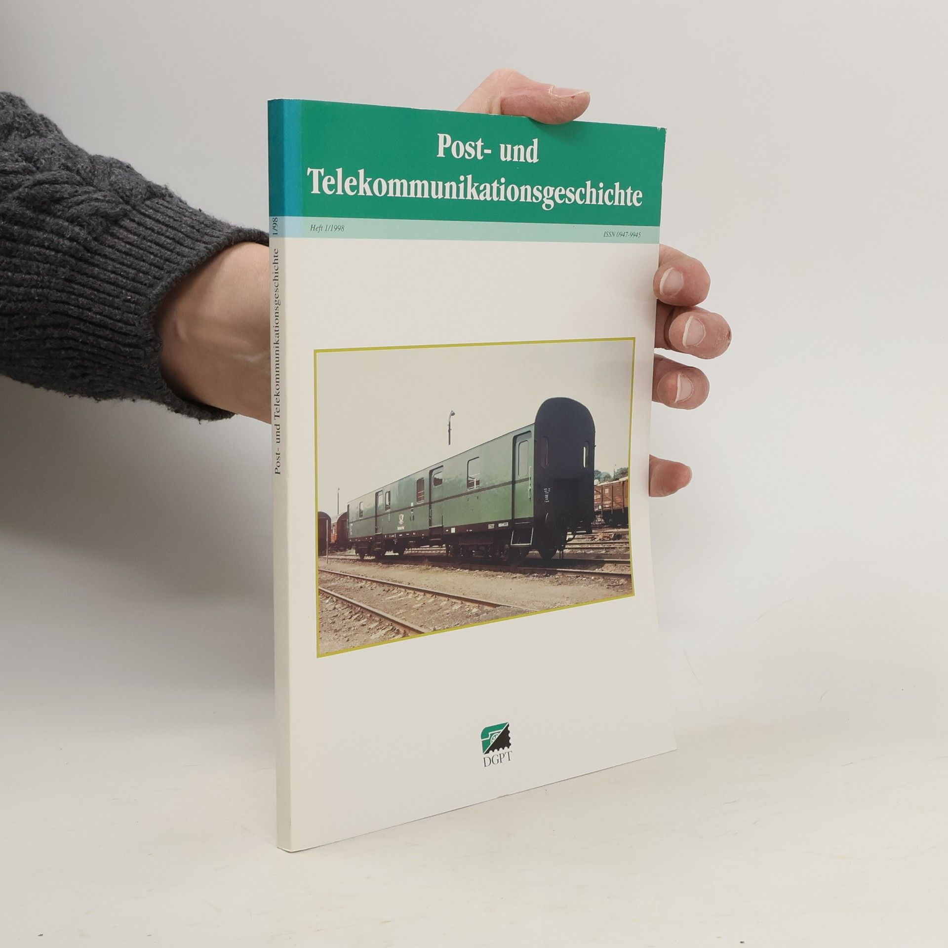 Collectif d'auteurs Post- und Telekommunikationsgeschichte Heft 1/1998