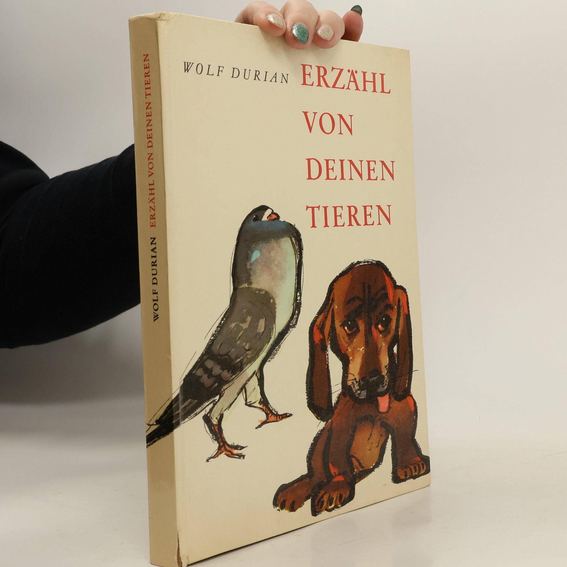 Wolf Durian Erzähl von deinen Tieren