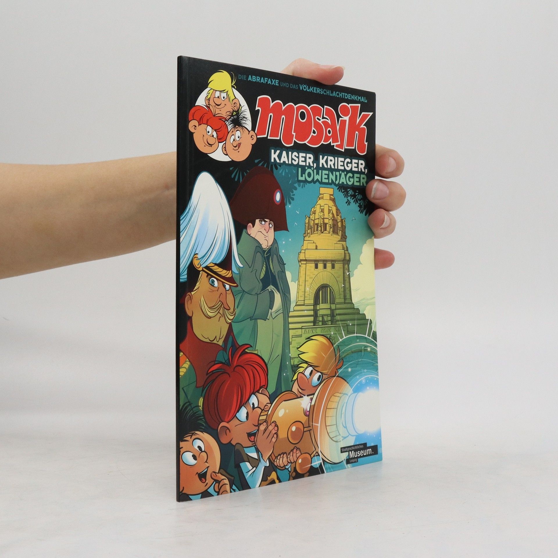 Autorenkollektiv Mosaik. Kaiser Krieger Löwenjäger