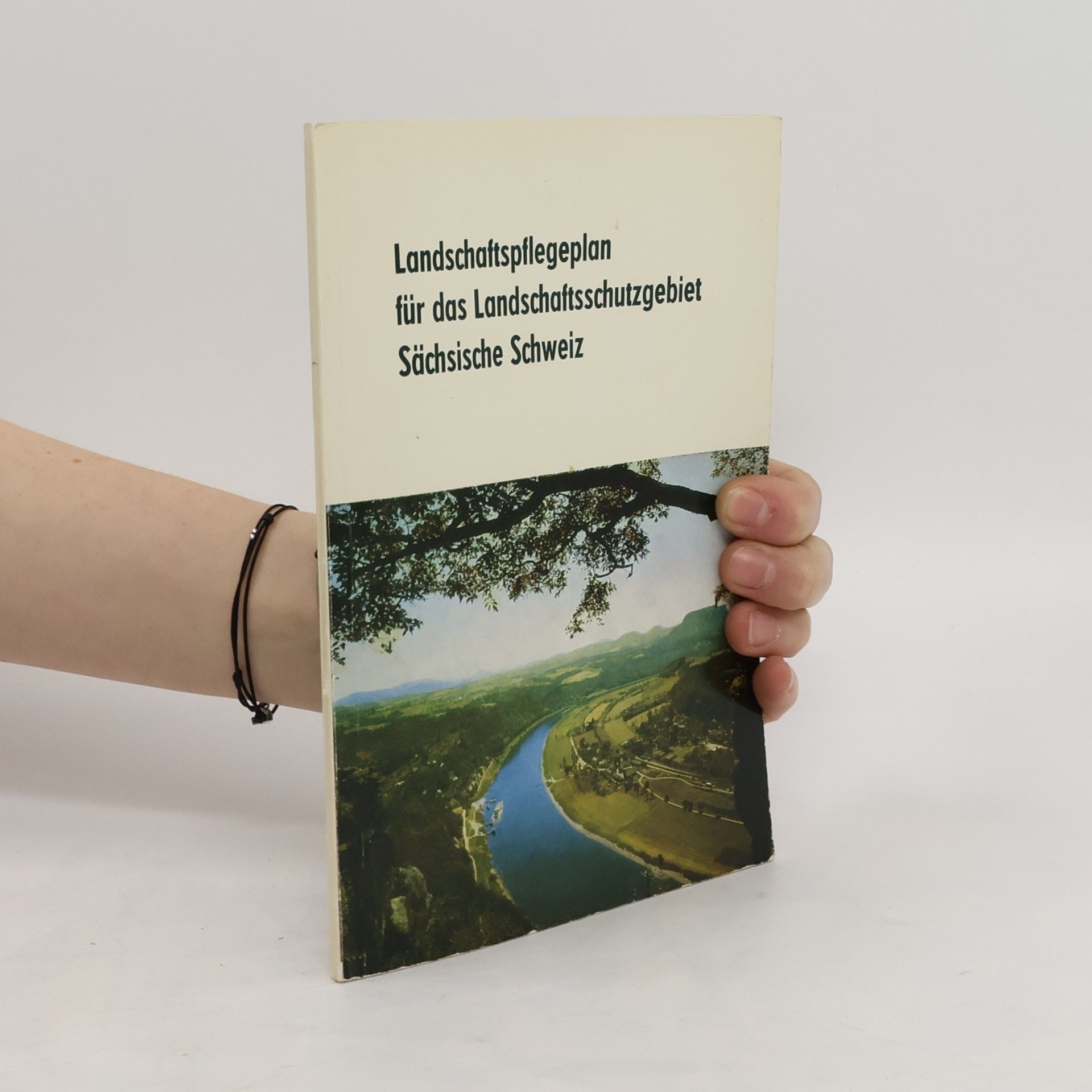 Autorenkollektiv Landschaftspflegeplan für das Landschaftsschutzgebiet Sächsische Schweiz