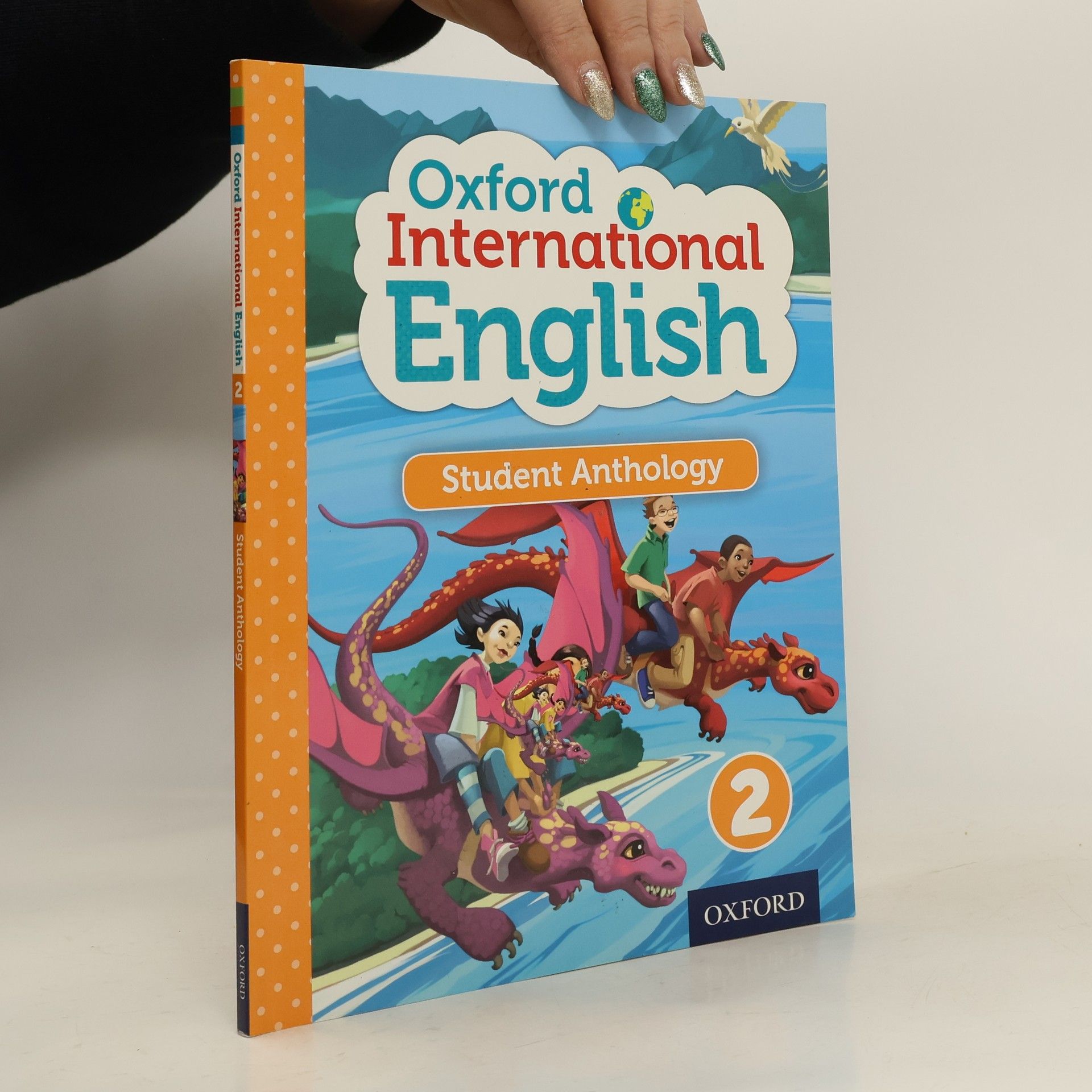 Oxford University Press Oxford International Primary English Student Anthology 2