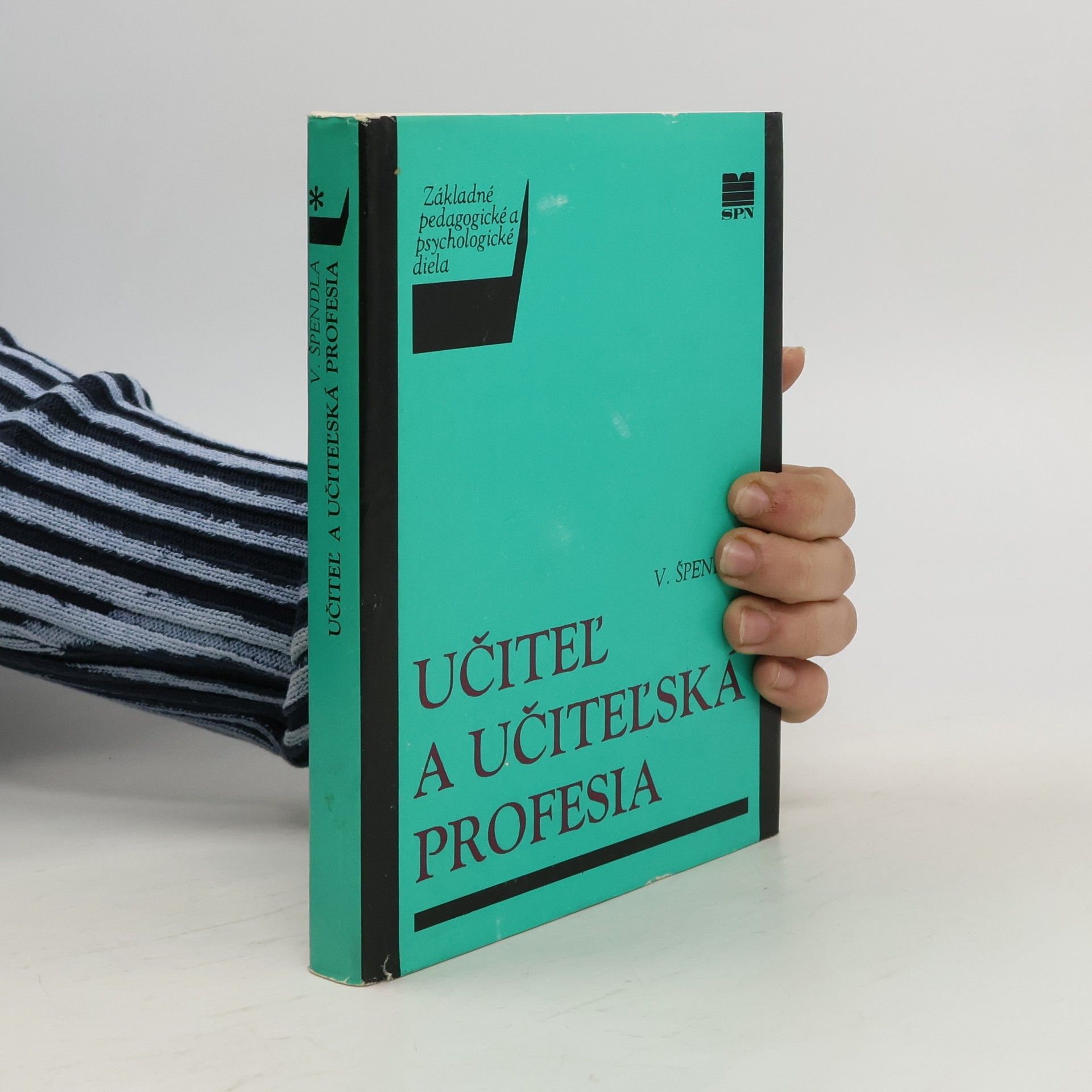 V. Špendla Učitel´ a učitel´ská profesia