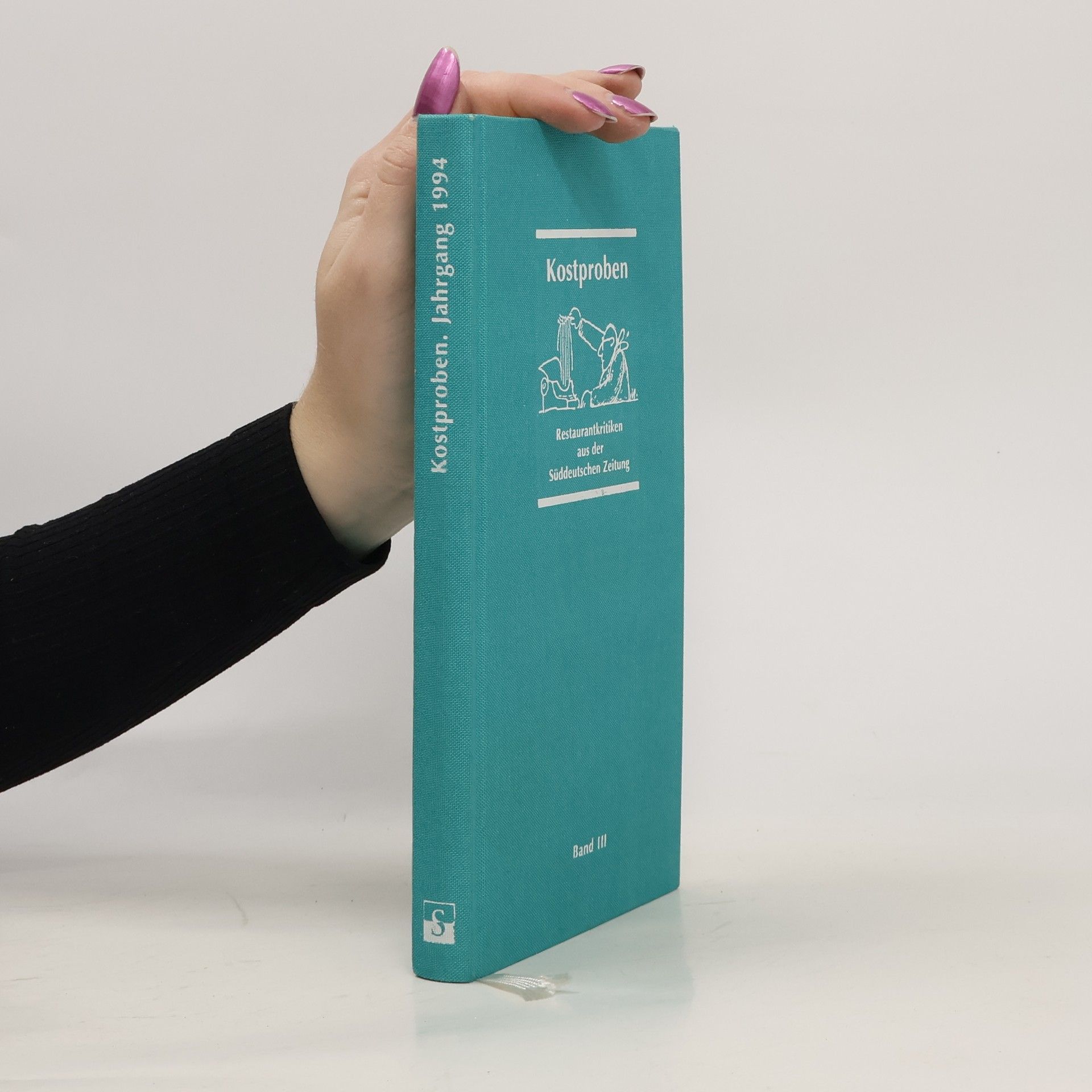 Collectif d'auteurs Kostproben: Restaurantkritiken aus der Süddeutschen Zeitung III.