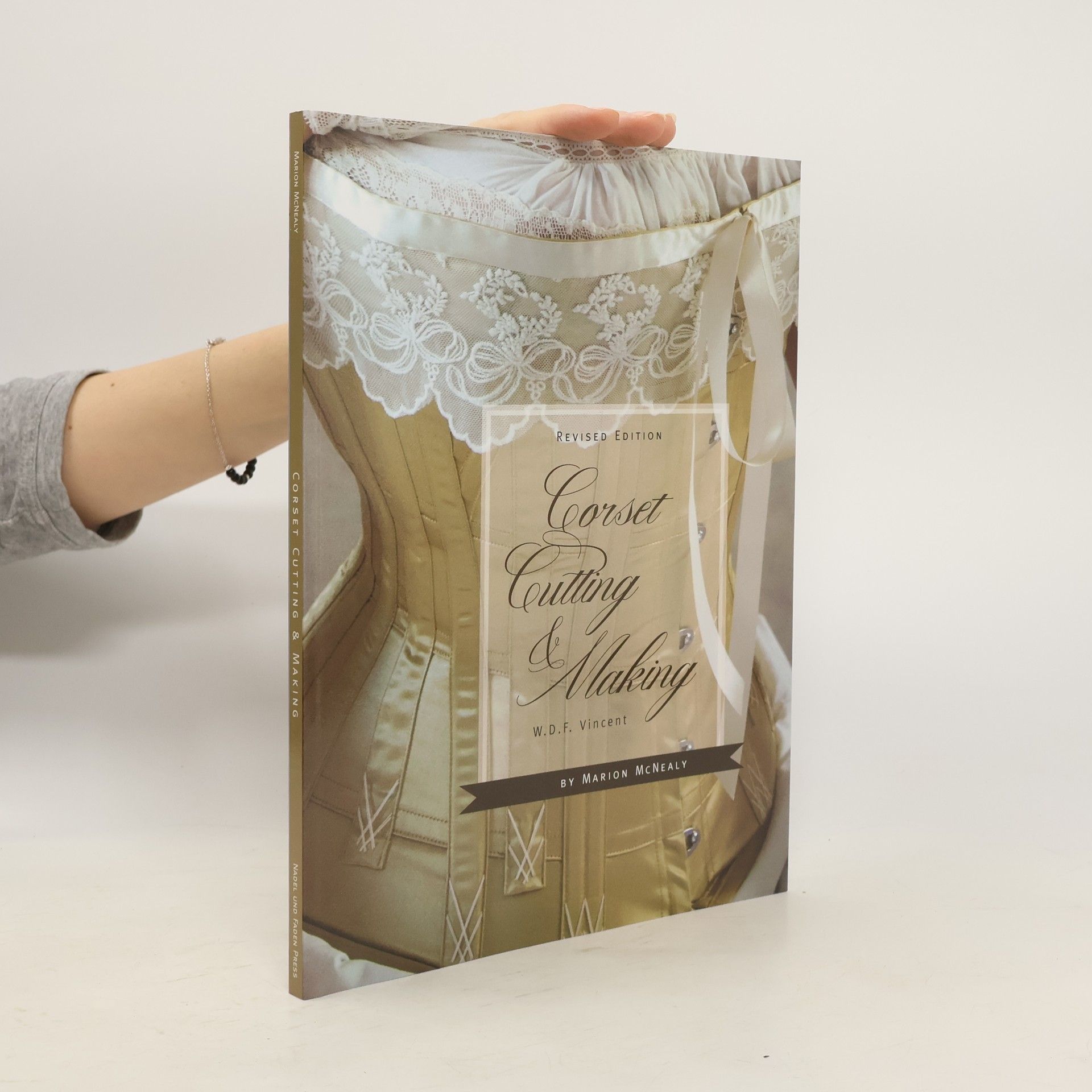 William D. F. Vincent Corset Cutting and Making