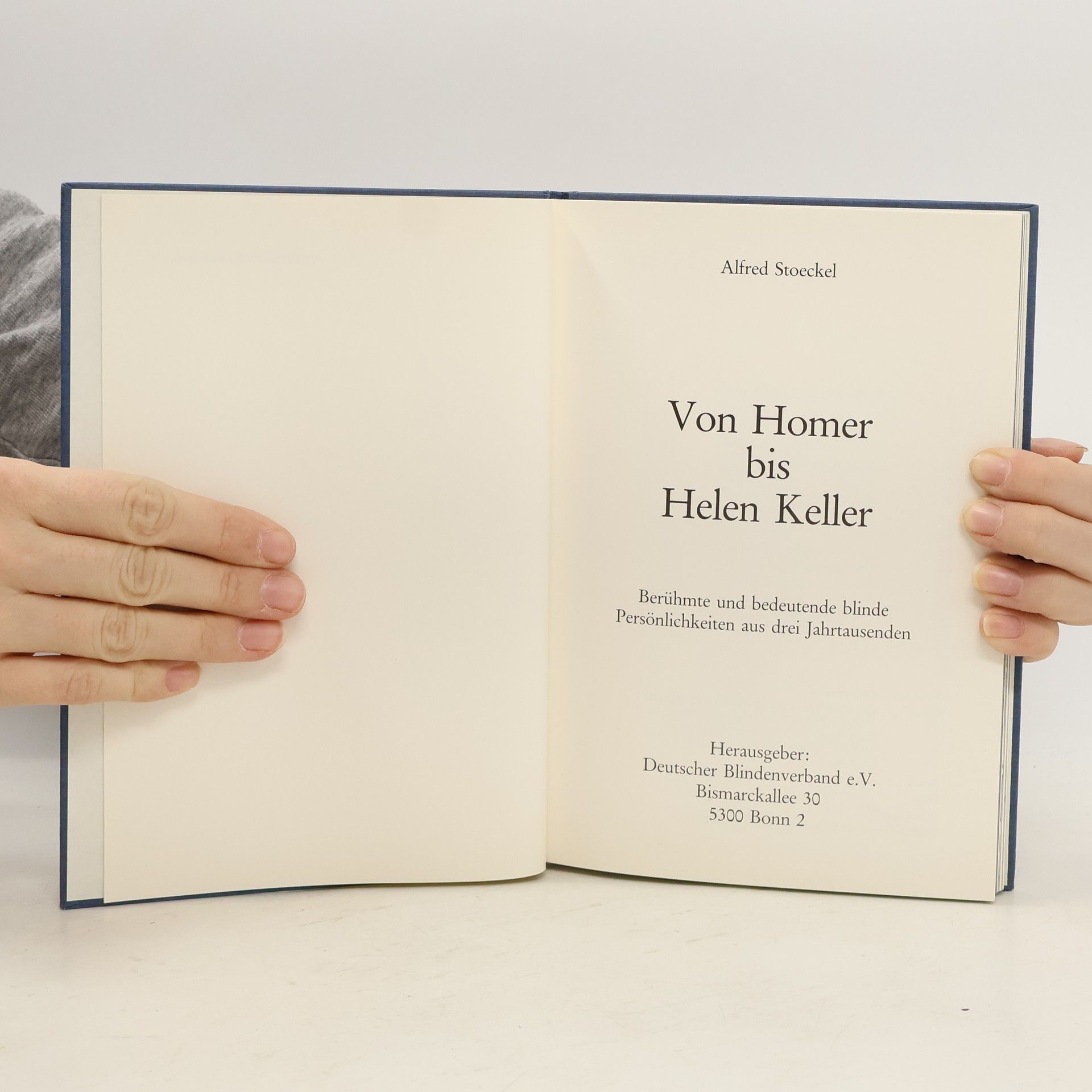 Alfred Stoeckel Von Homer bis Helen Keller