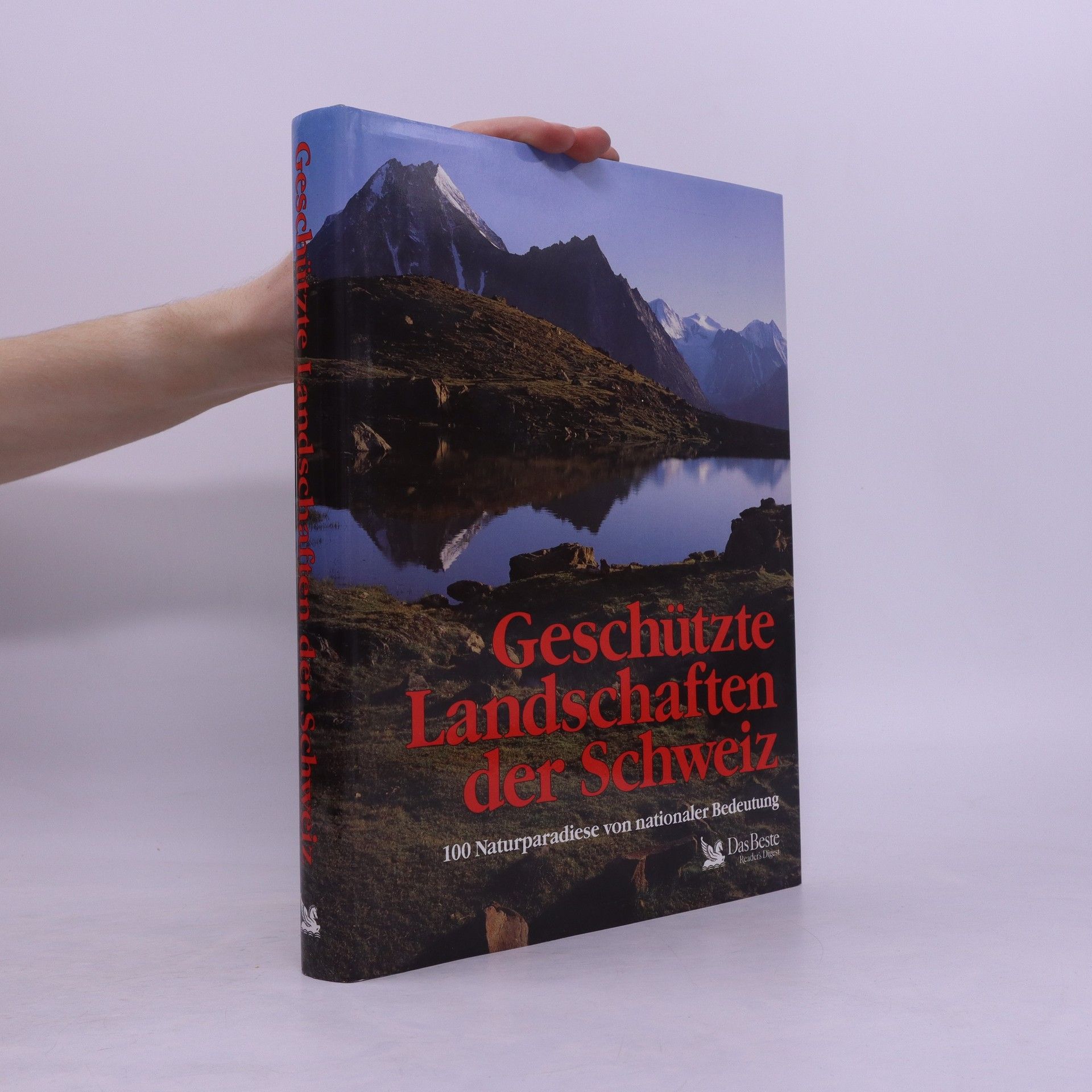 Ronald Gohl Geschützte Landschaften der Schweiz