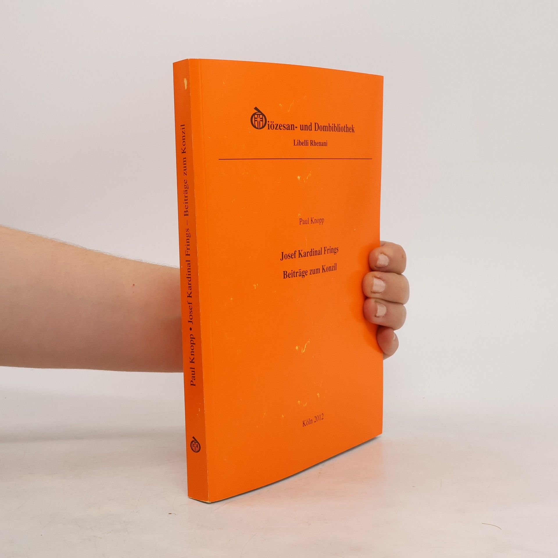 Paul Knopp Josef kardinal Frings - Beiträge zum Konzil