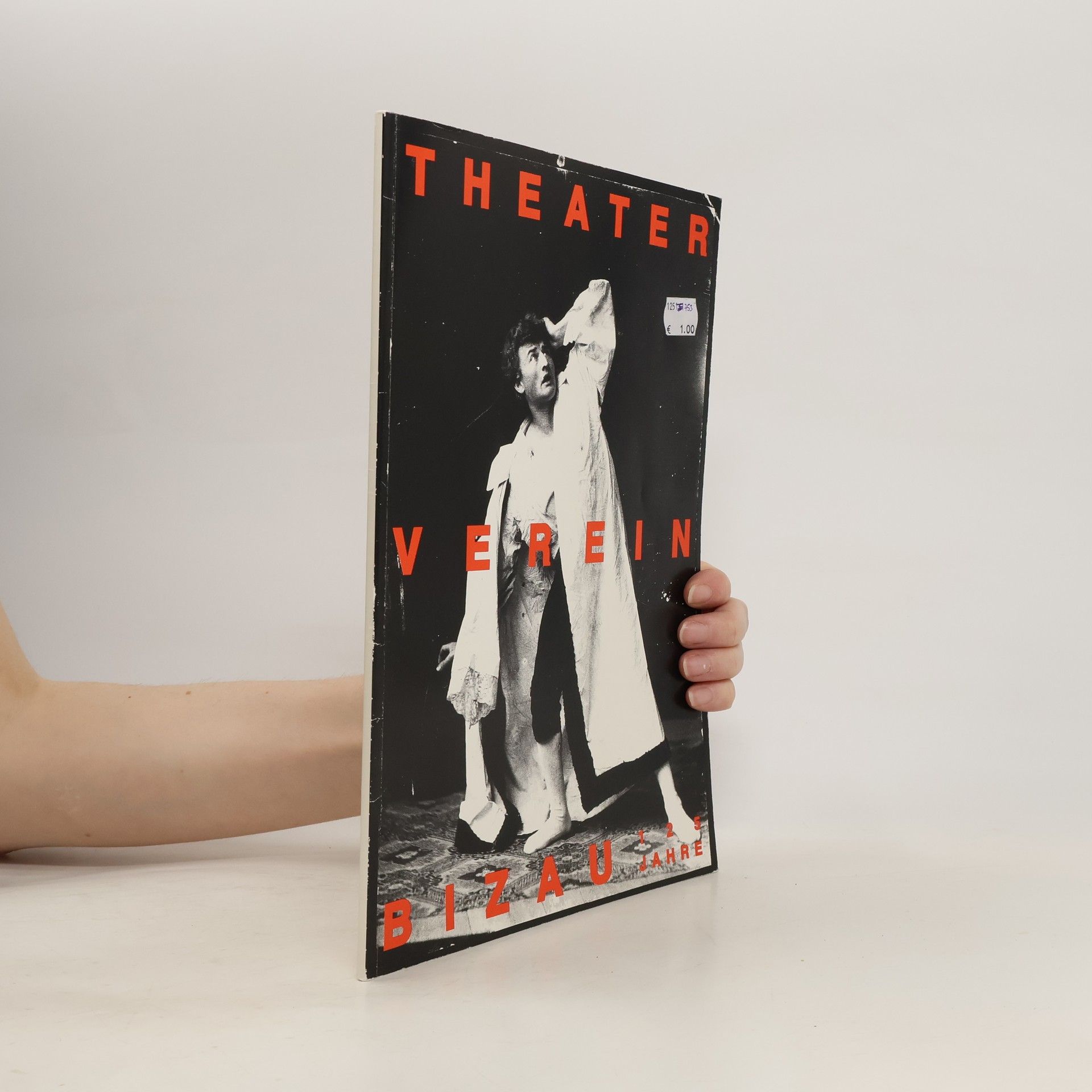 Auteurscollectief Theaterverein Bizau. 125 Jahre