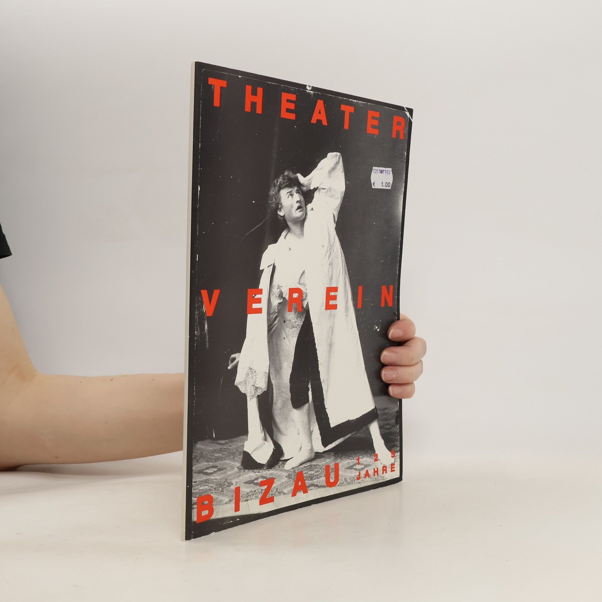 Autorenkollektiv Theaterverein Bizau. 125 Jahre