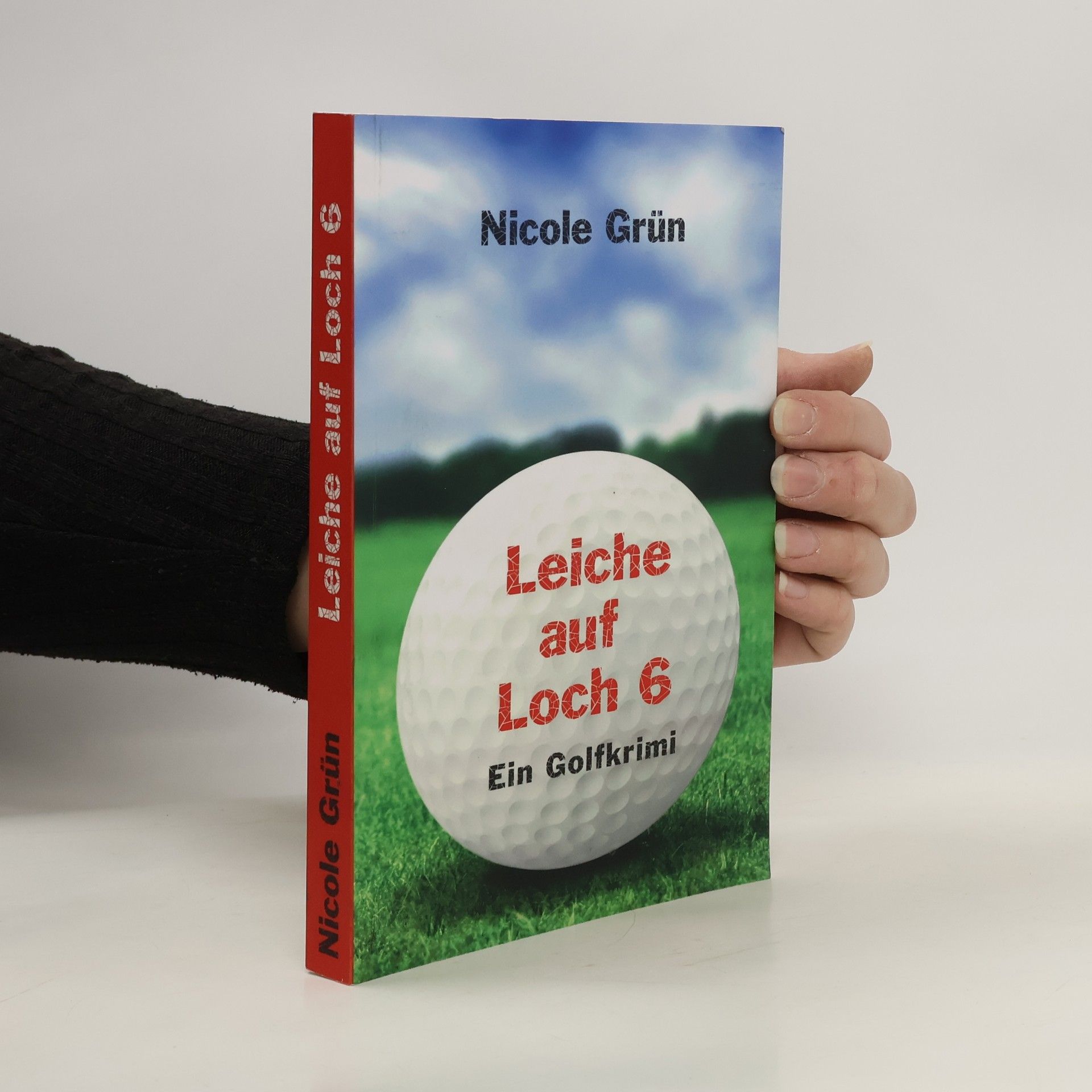 Nicole Grün Leiche auf Loch 6