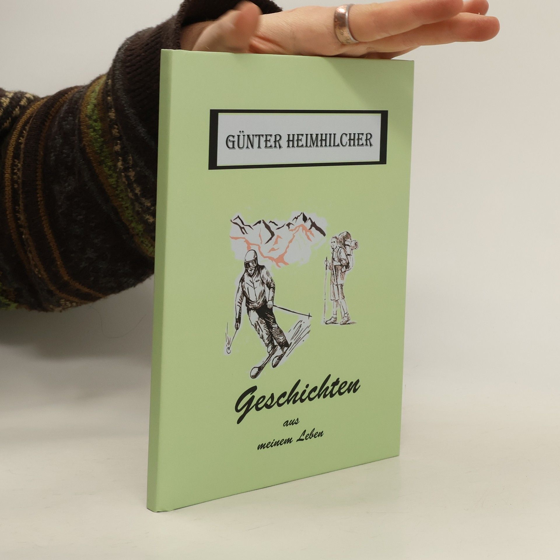 Günter Heimhilcher Geschichten aus meinem Leben