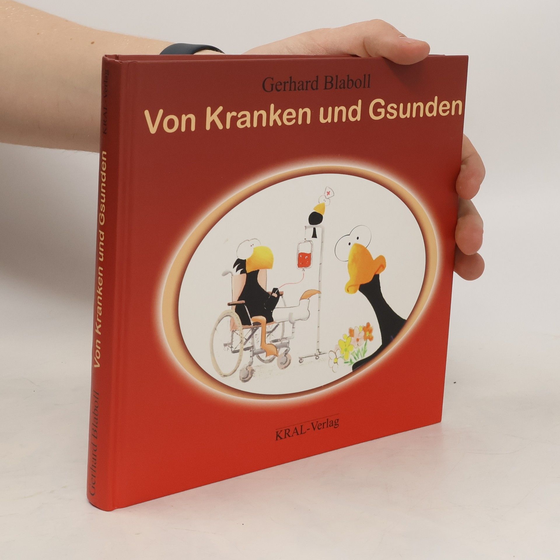 Gerhard Blaboll Von Kranken und Gsunden