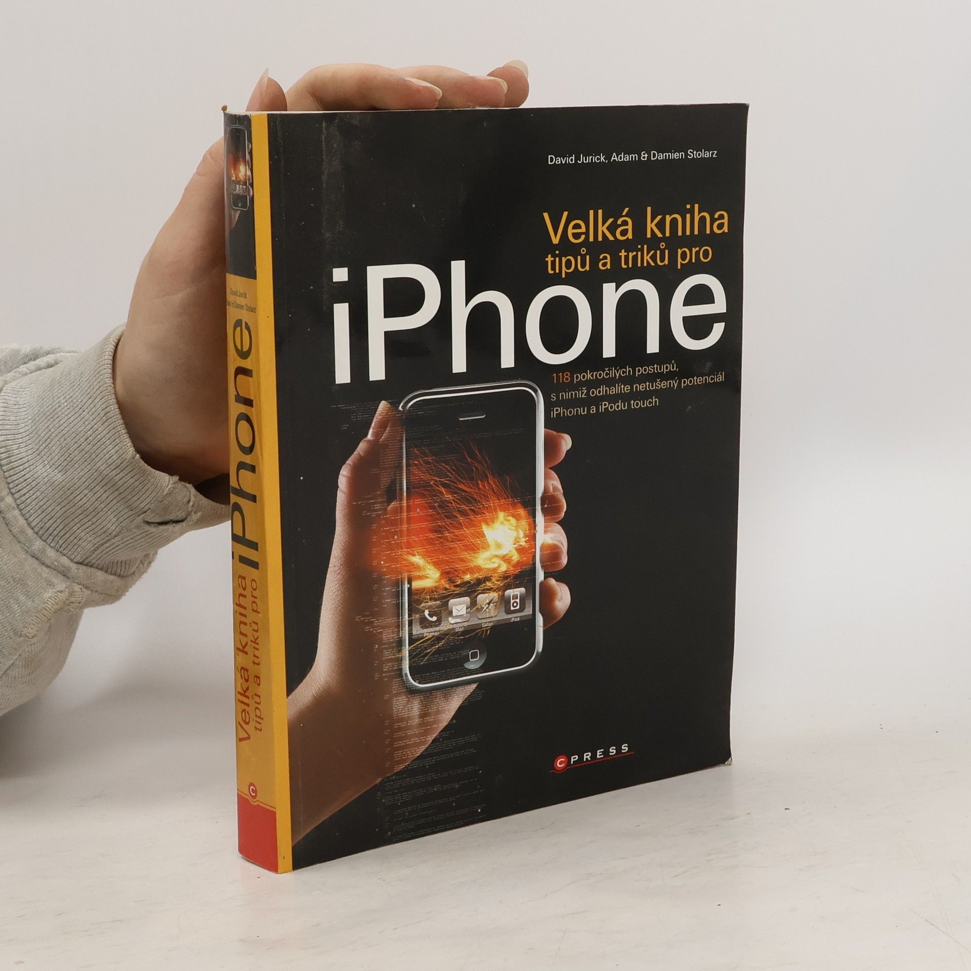 Damien Stolarz Velká kniha tipů a triků pro iPhone
