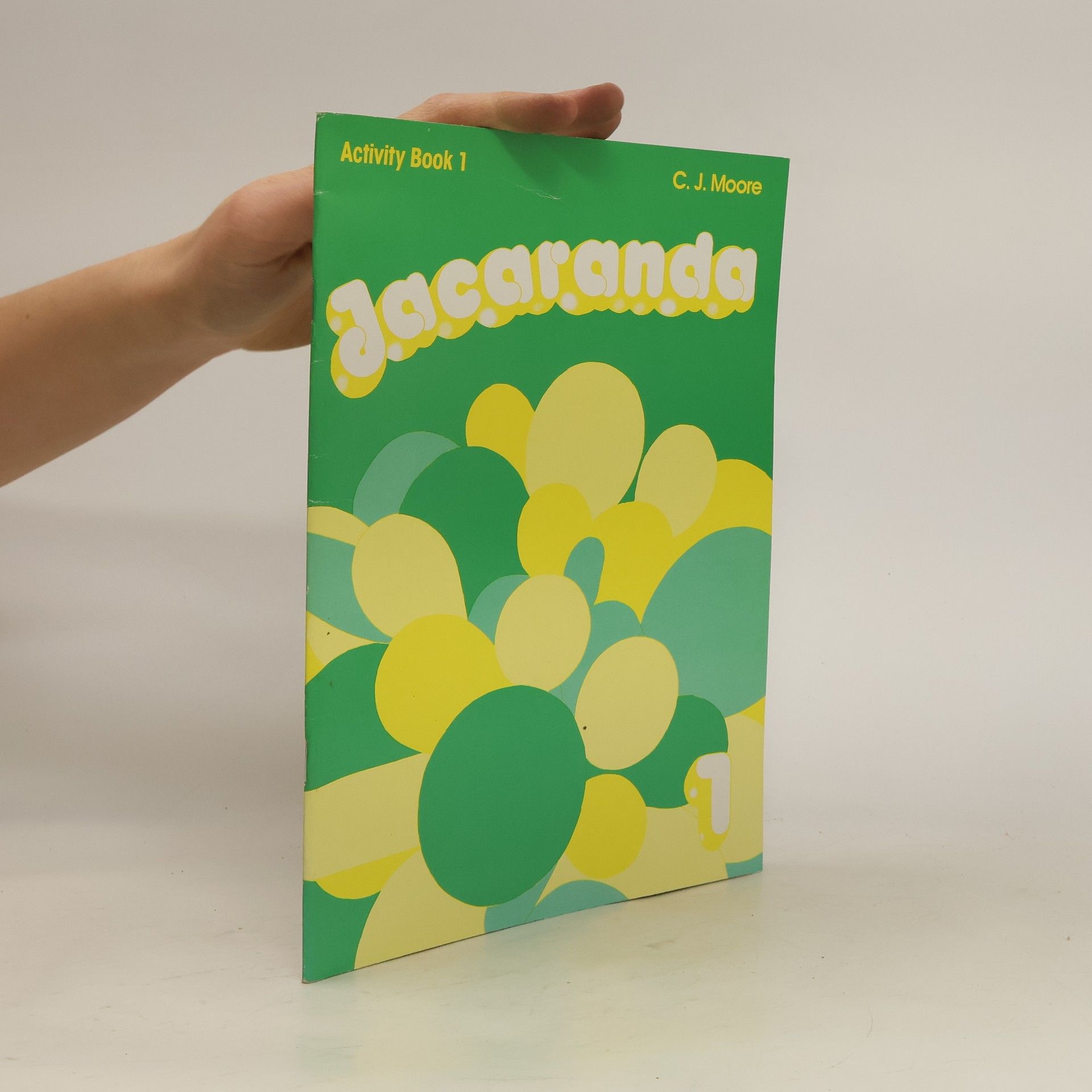 C. J. Moore Jacaranda 1. Activity Book. A Graded English Course For Children