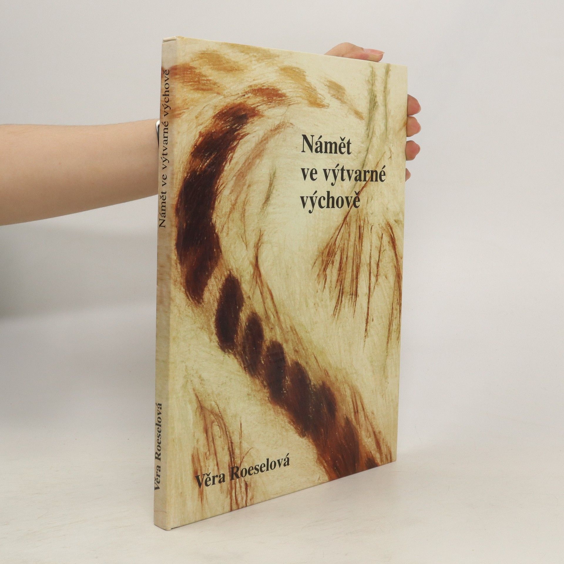 Věra Roeselová Námět ve výtvarné výchově
