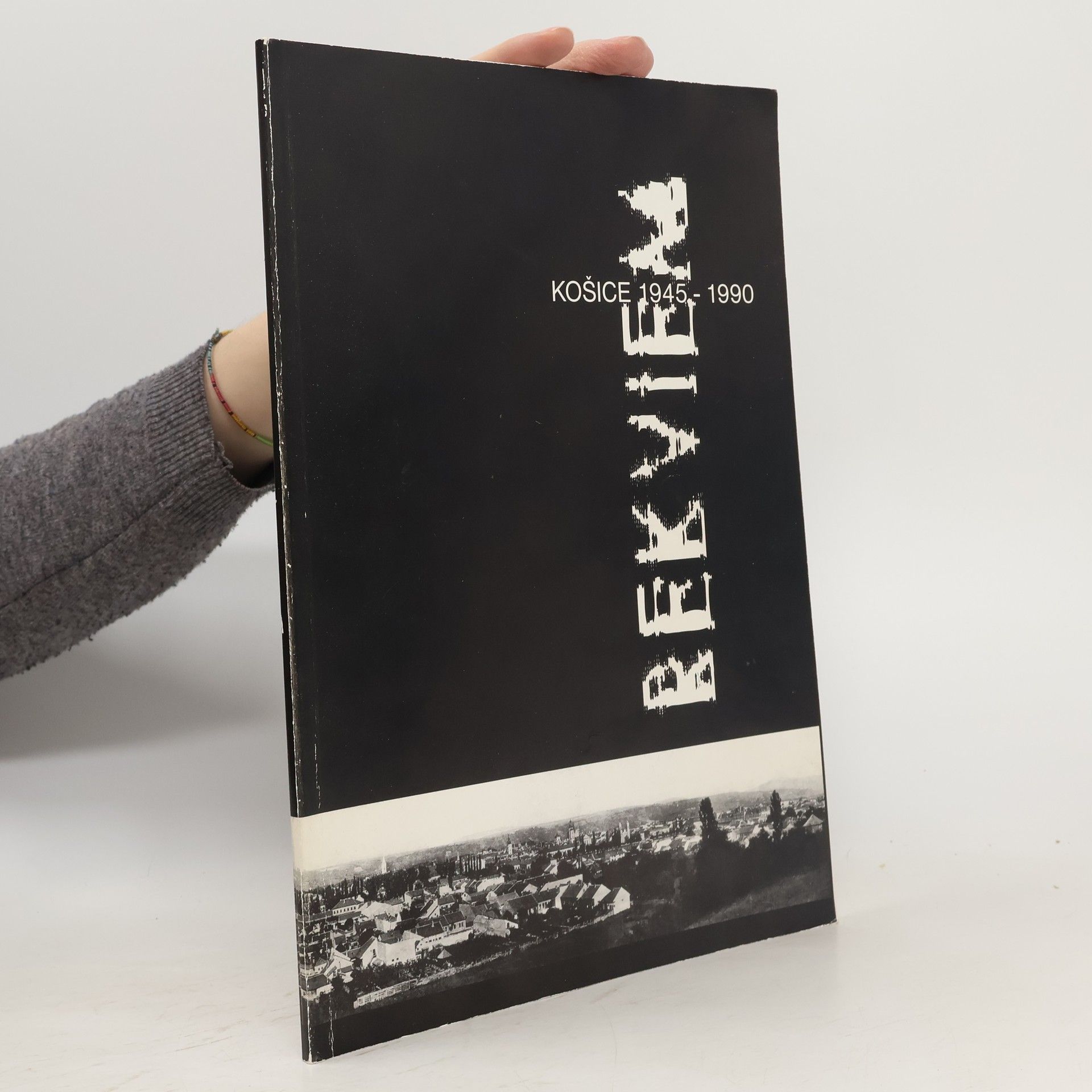 Collectif d'auteurs Košice 1945-1990