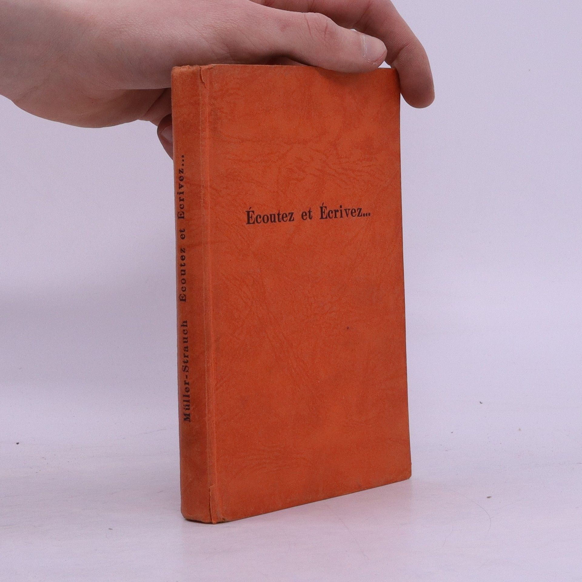 Max Müller-Iserlohn Écoutez et Écrivez...