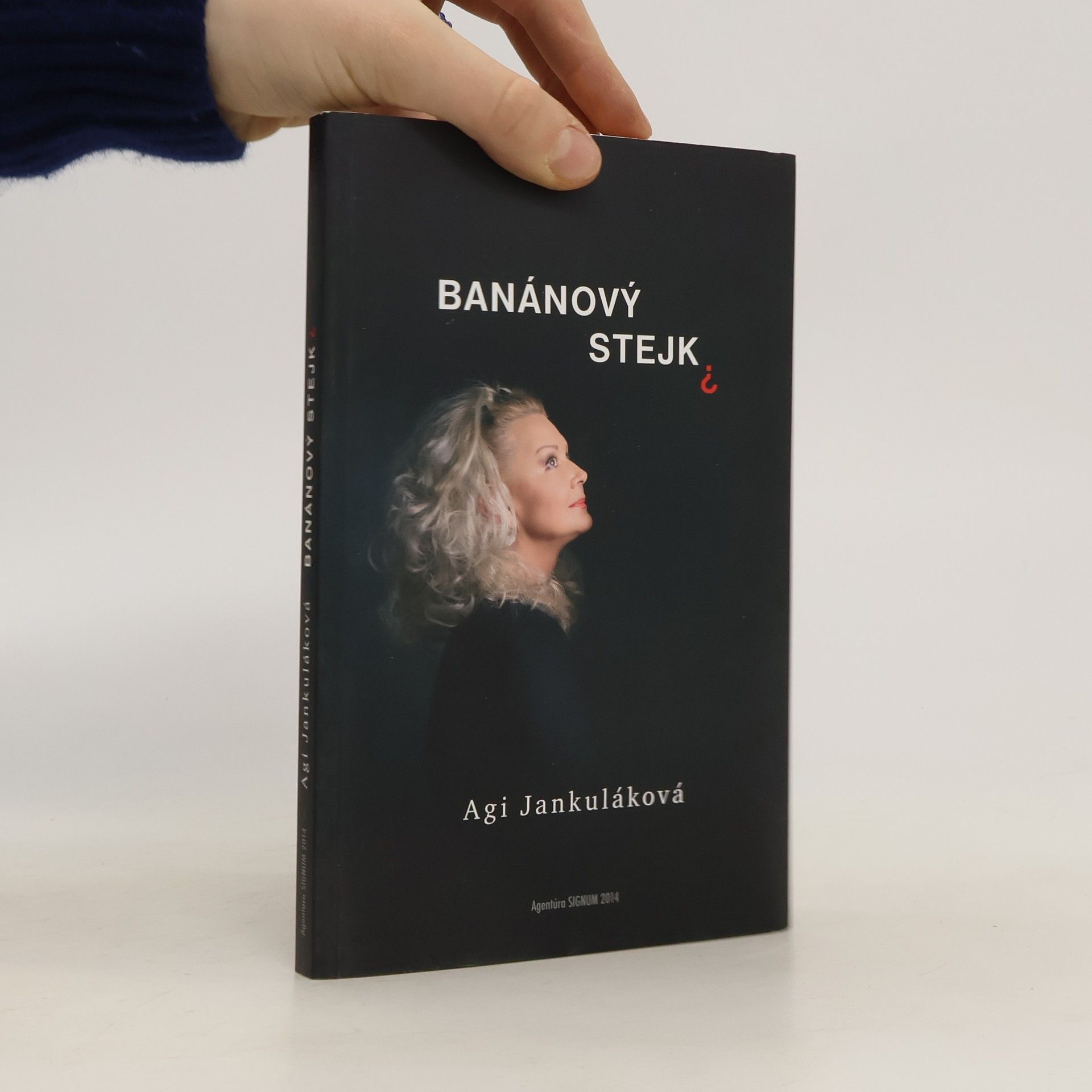 Agi Jankuláková Banánový stejk