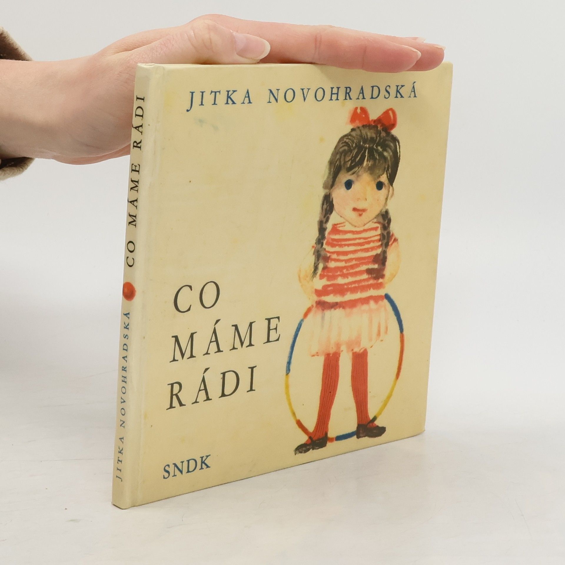 Jitka Novohradská Co máme rádi