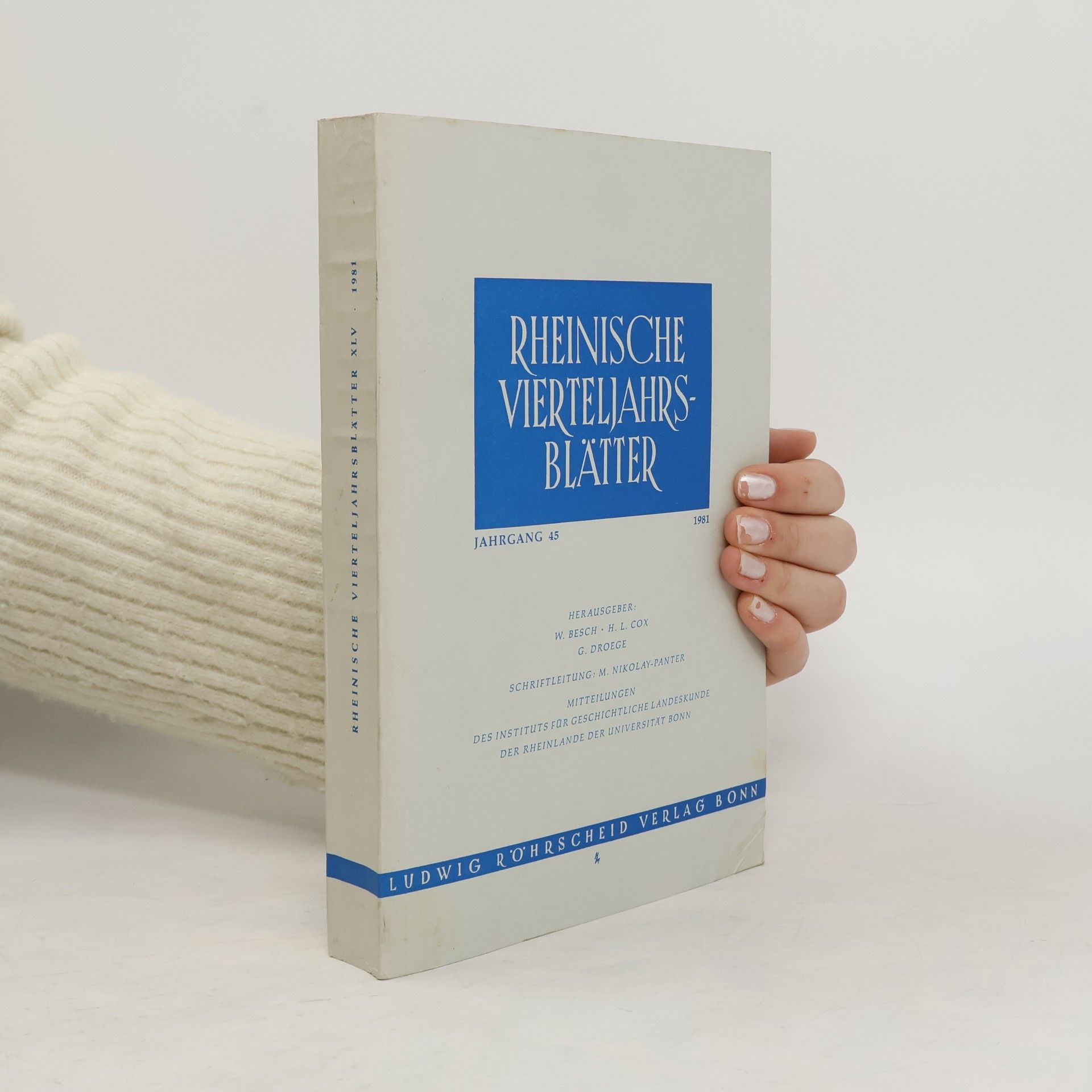 Autorenkollektiv Rheinische Vierteljahrsblätter. Jahrgang 45