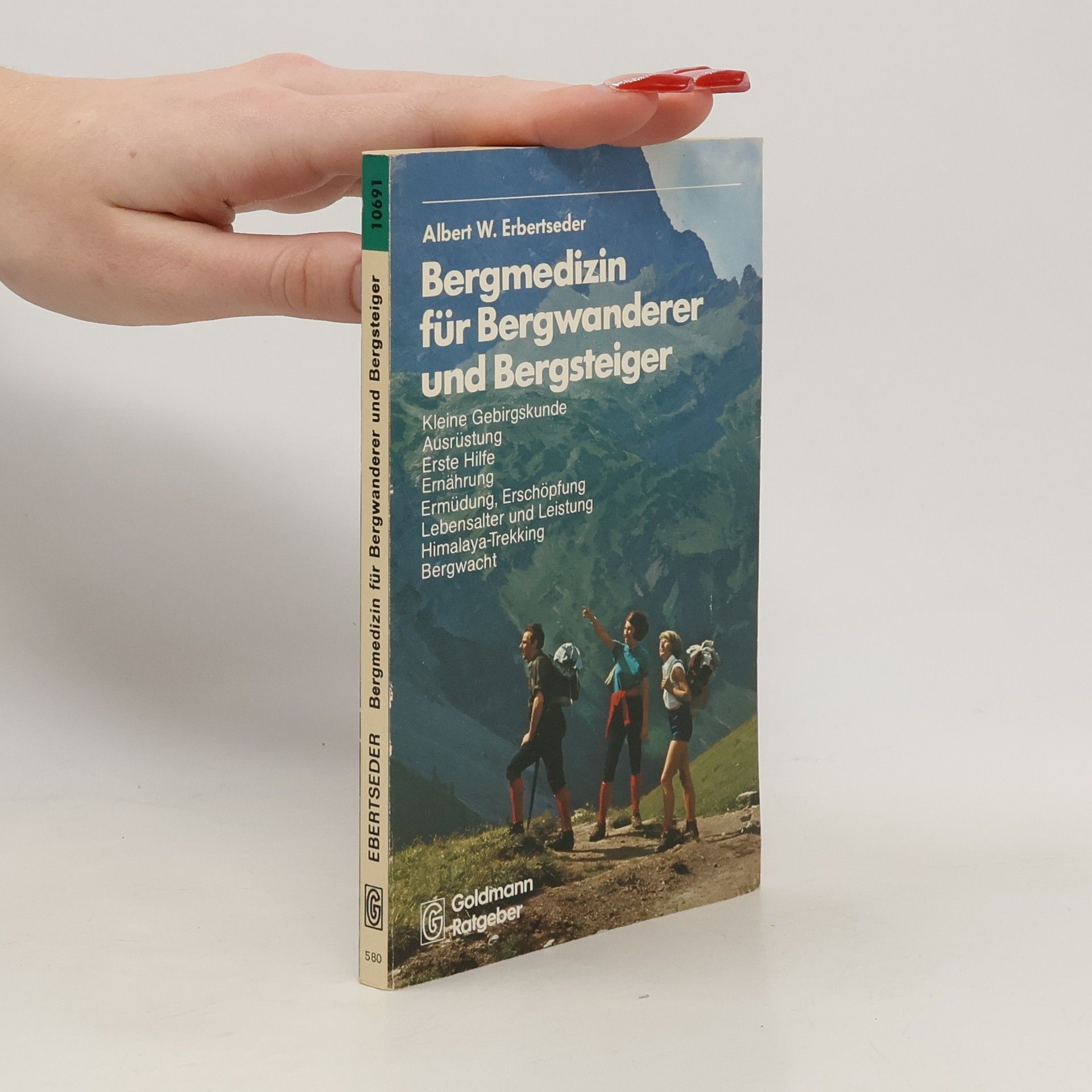 Albert W. Erbertseder Bergmedizin für Bergwanderer und Bergsteiger