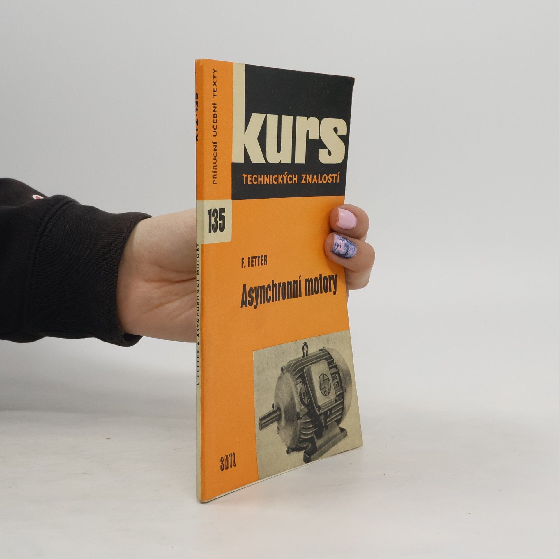 Collectif d'auteurs Kurs technických znalostí. Asynchronní motory