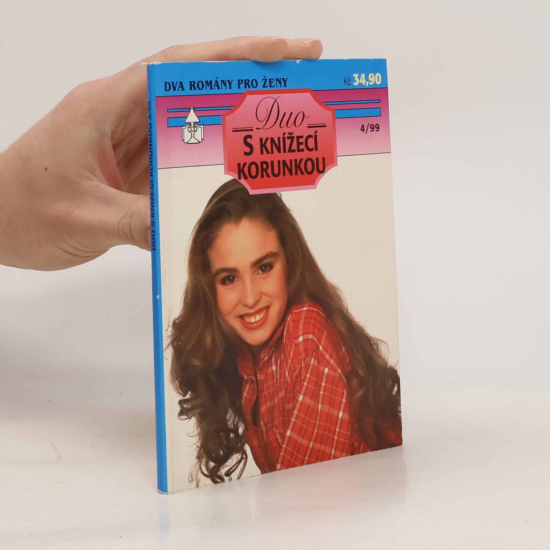 Autorenkollektiv Dva romány pro ženy. Duo s knížecí korunkou 4/99
