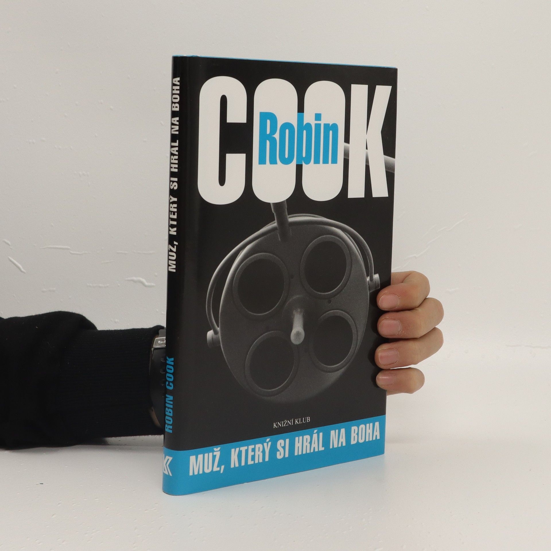 Robin Cook Muž, který si hrál na Boha