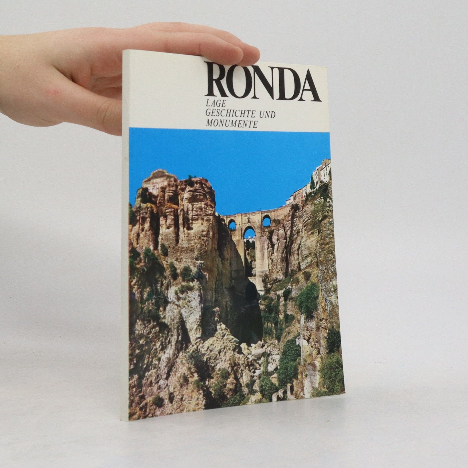 Francisco Tornay Roman Ronda lage Geschichte und Monumente