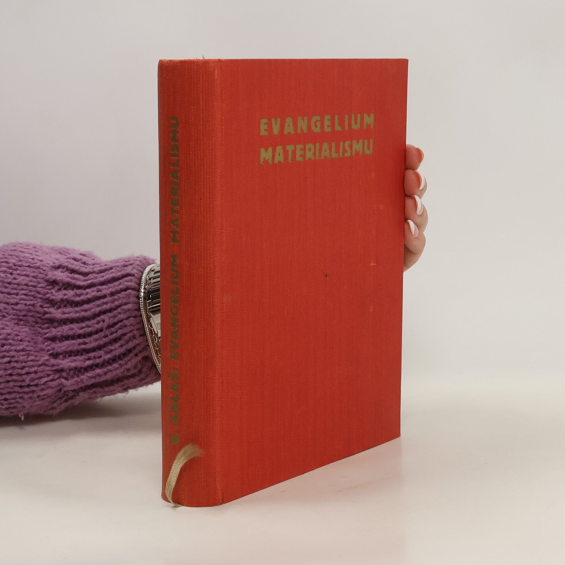 Bohumil Kalaš Evangelium materialismu